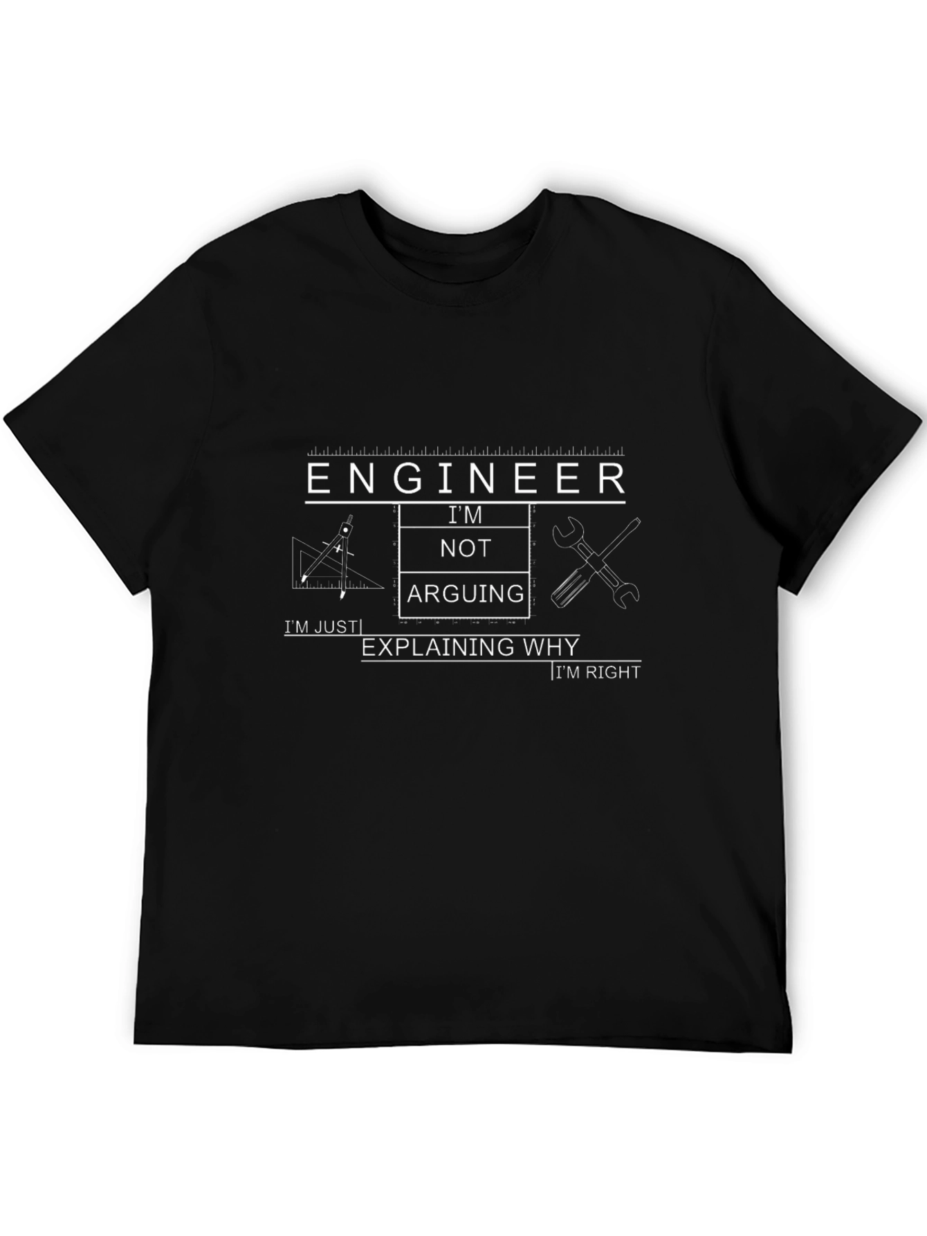 Engineer Im Not Arguing Funny T-Shirt