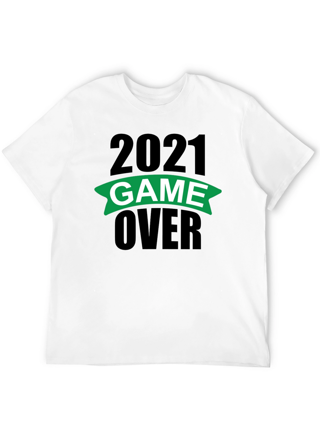 Game Over 2021 T-Shirt