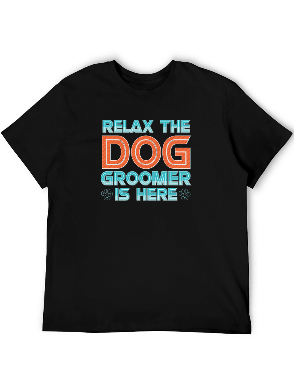 Relax Dog Groomer Shirt - Funny Pet Lover Tee