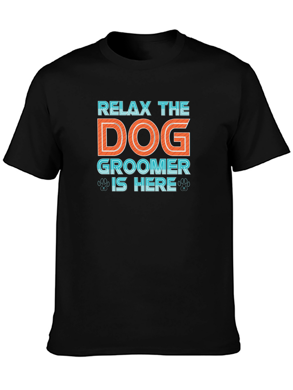 Relax Dog Groomer Shirt - Funny Pet Lover Tee