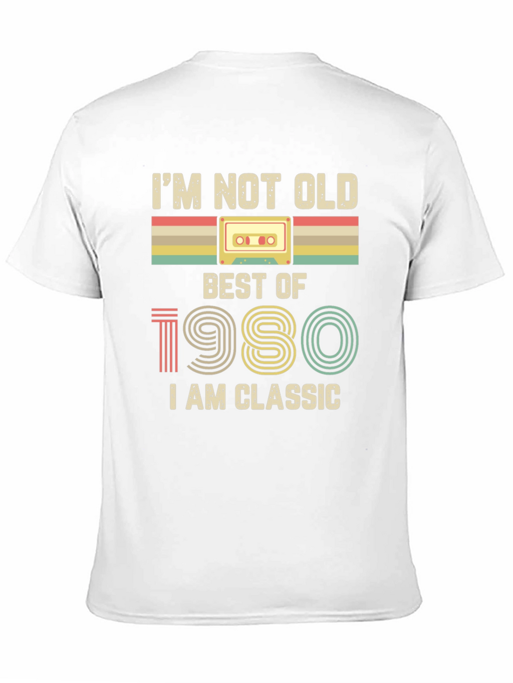 Im Not Old Best of 1980 Classic T-Shirt