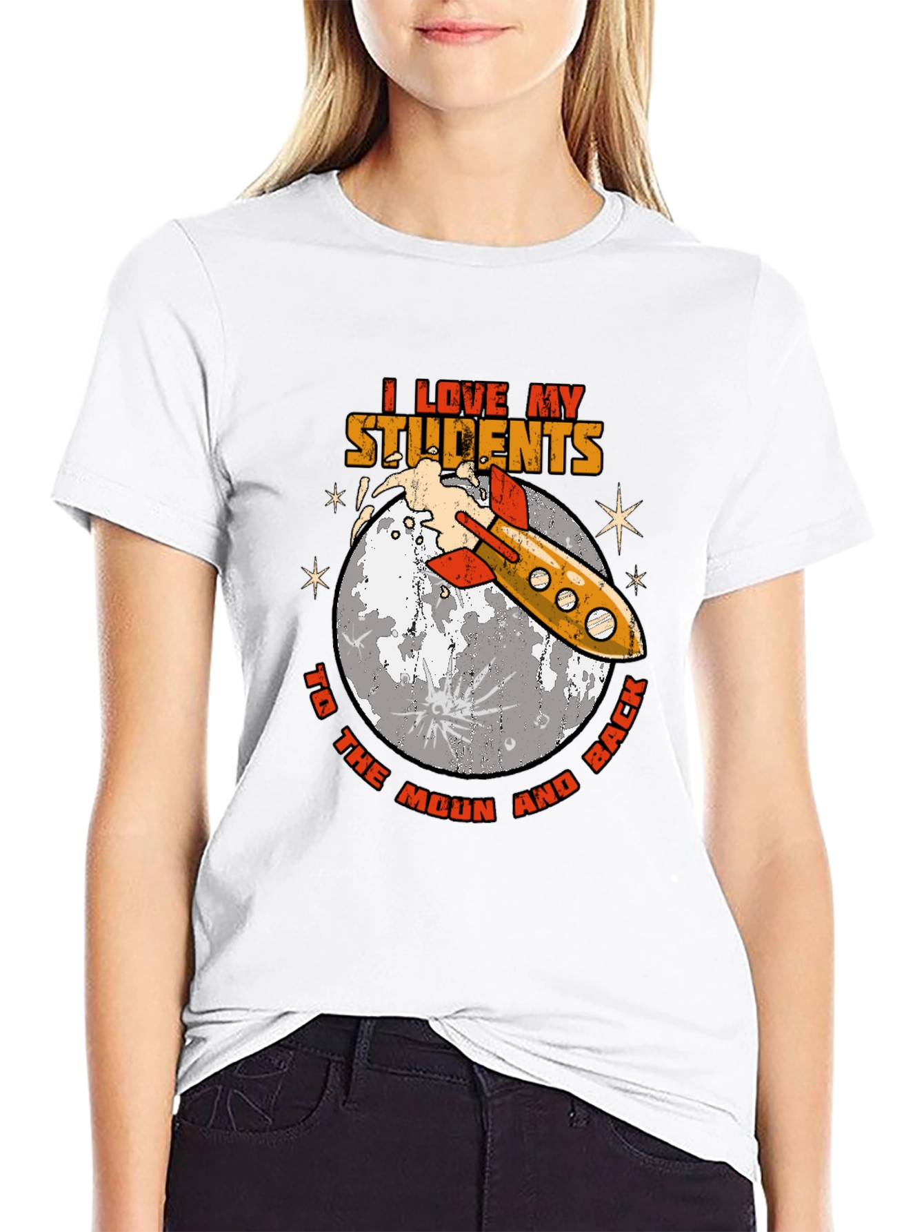 I Love My Students to The Moon and Back Teacher T-Shirt