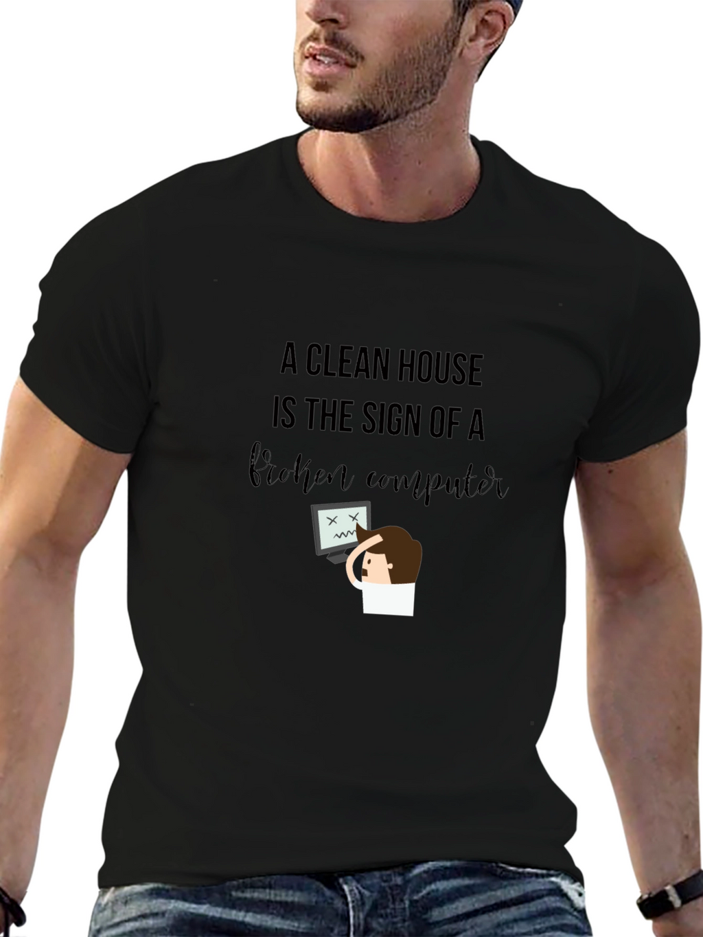 Funny Clean House Broken Computer Graphic T-Shirt