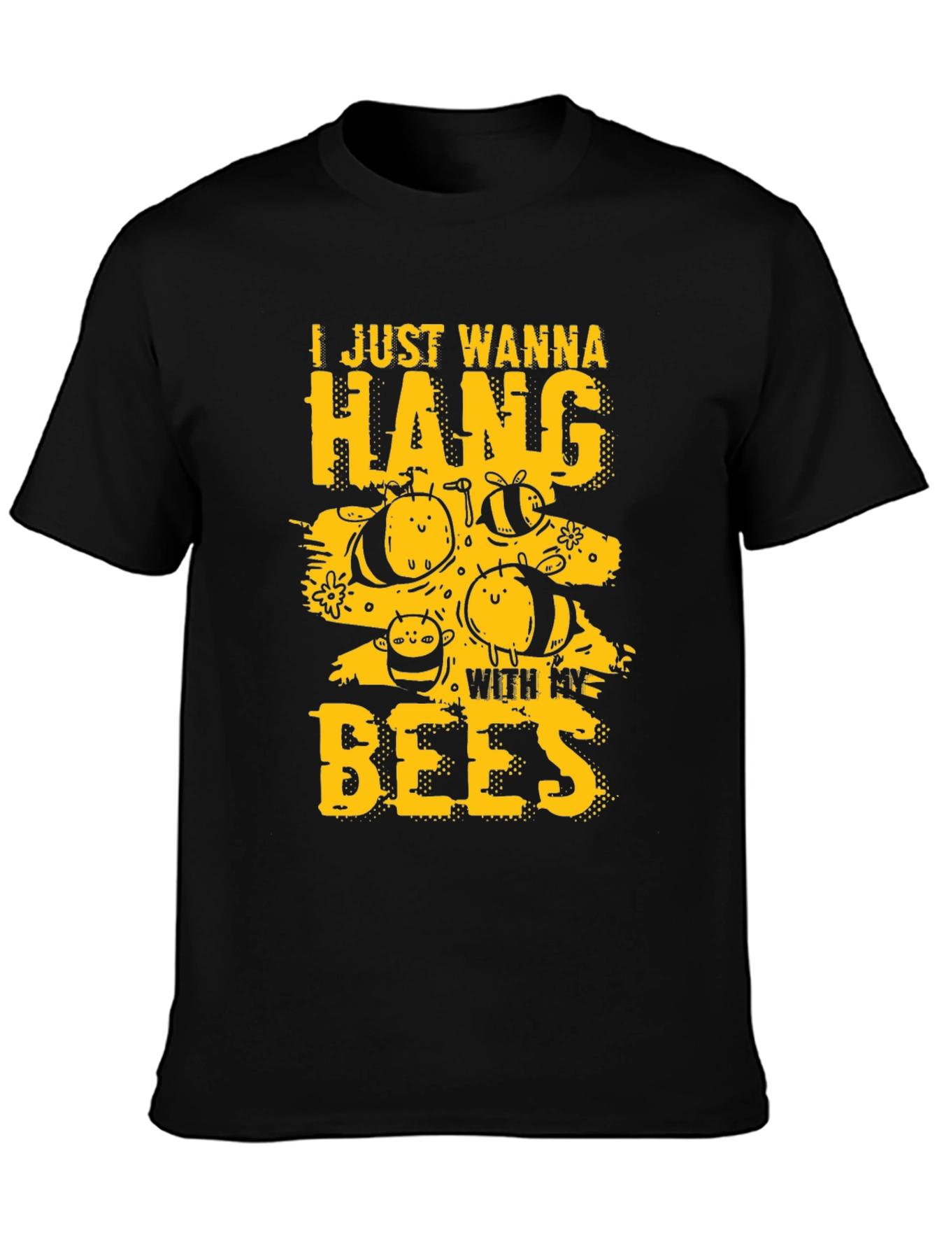 I Just Wanna Hang With My Bees T-Shirt