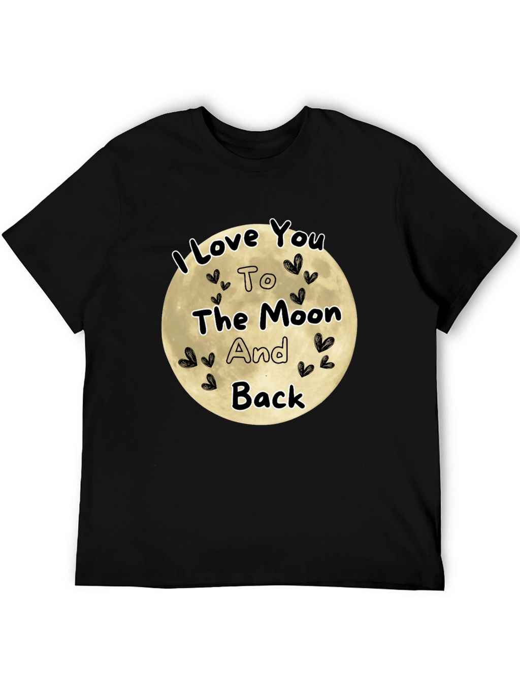 I Love You To The Moon And Back T-Shirt