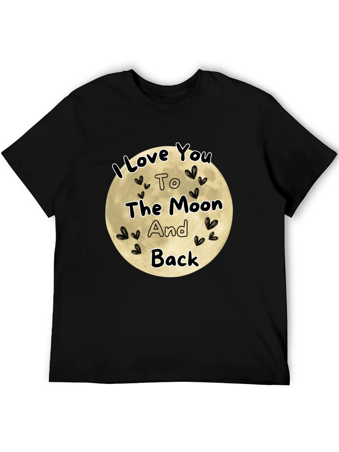 I Love You To The Moon And Back T-Shirt