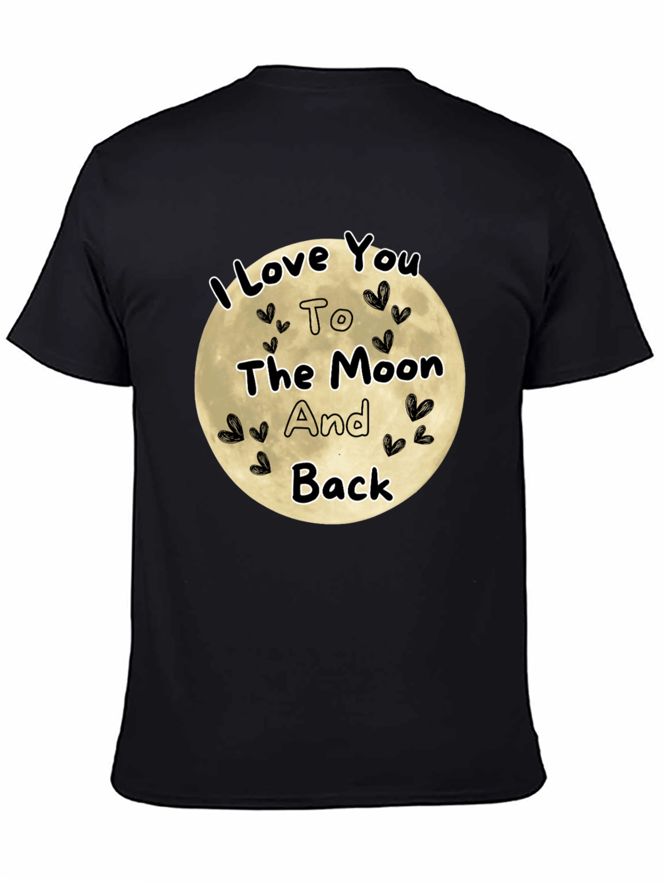 I Love You To The Moon And Back T-Shirt