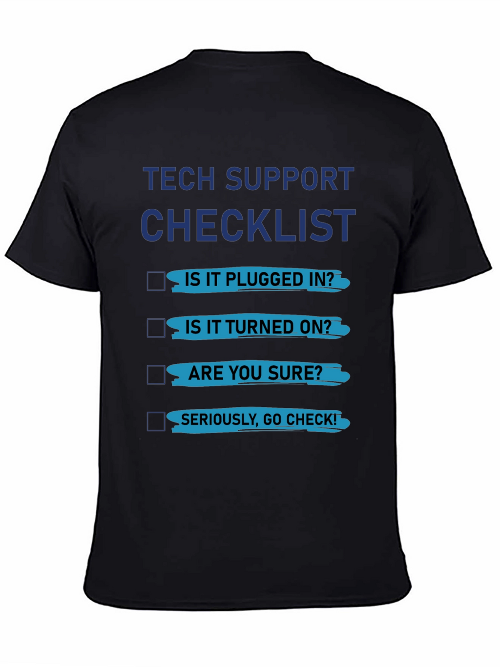 Tech Support Checklist Graphic Tee