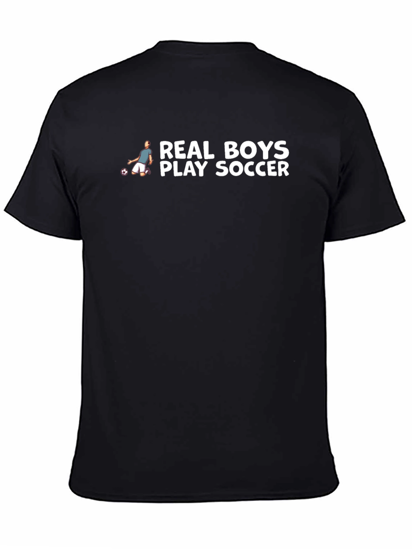 Real Boys Play Soccer Graphic T-Shirt