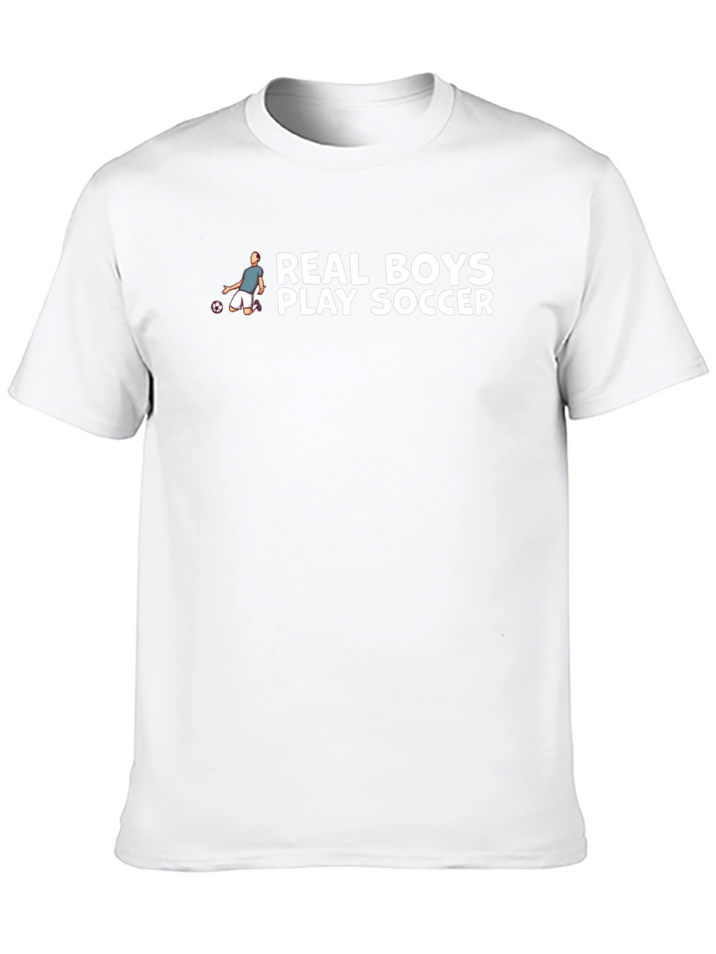 Real Boys Play Soccer Graphic T-Shirt
