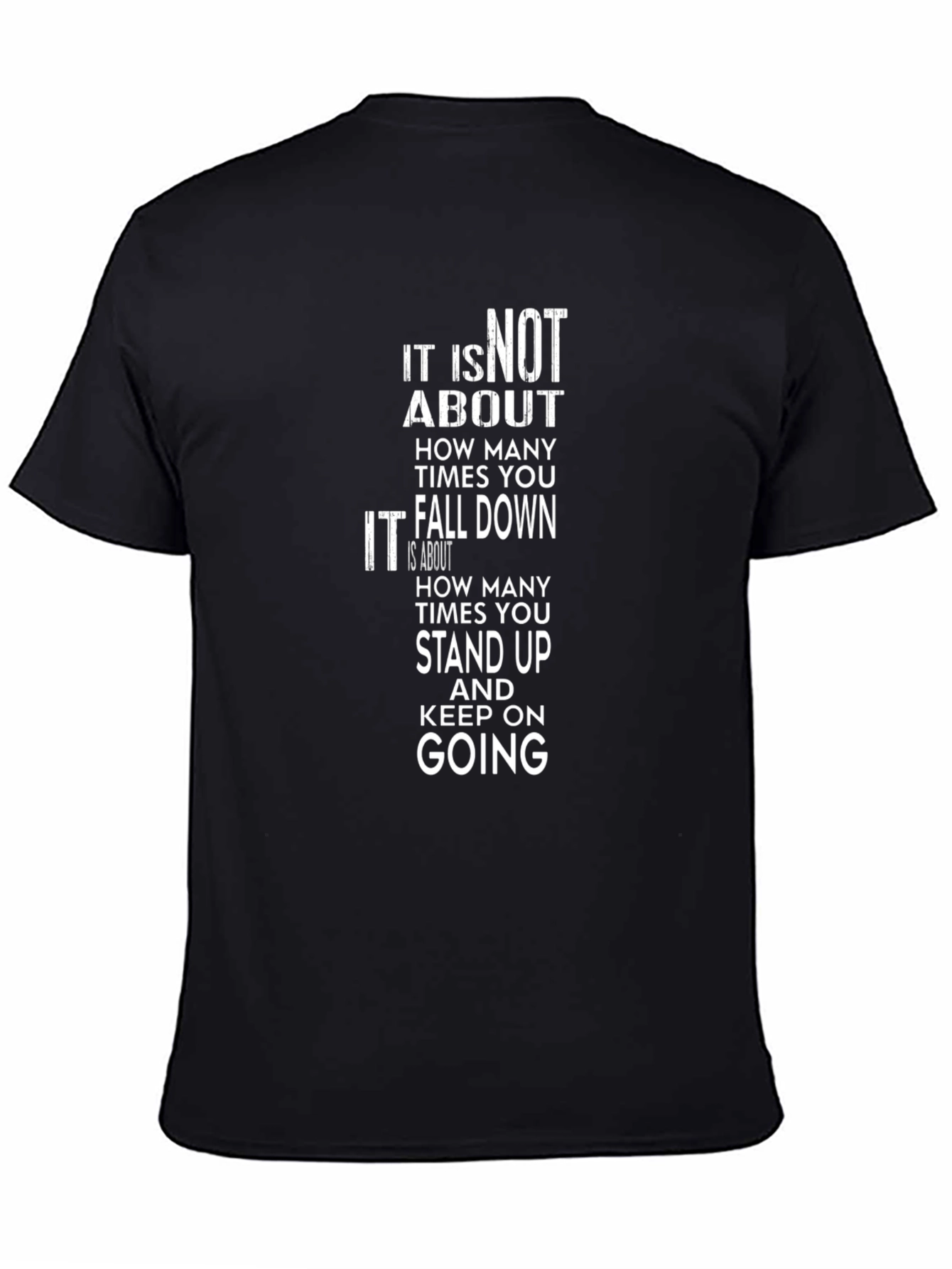 Motivational Graphic T-Shirt - Keep Going!