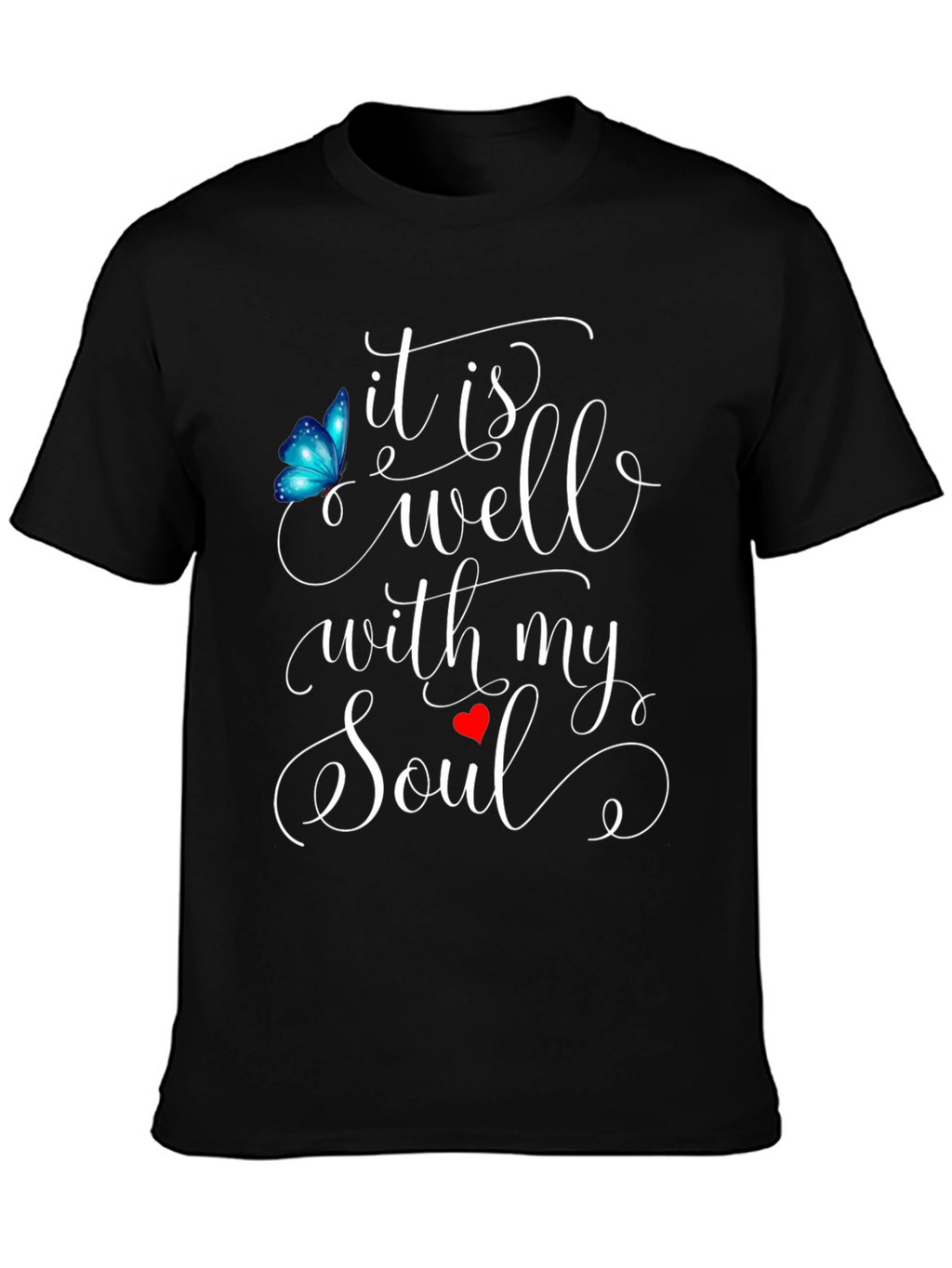 It Is Well With My Soul Graphic Tee