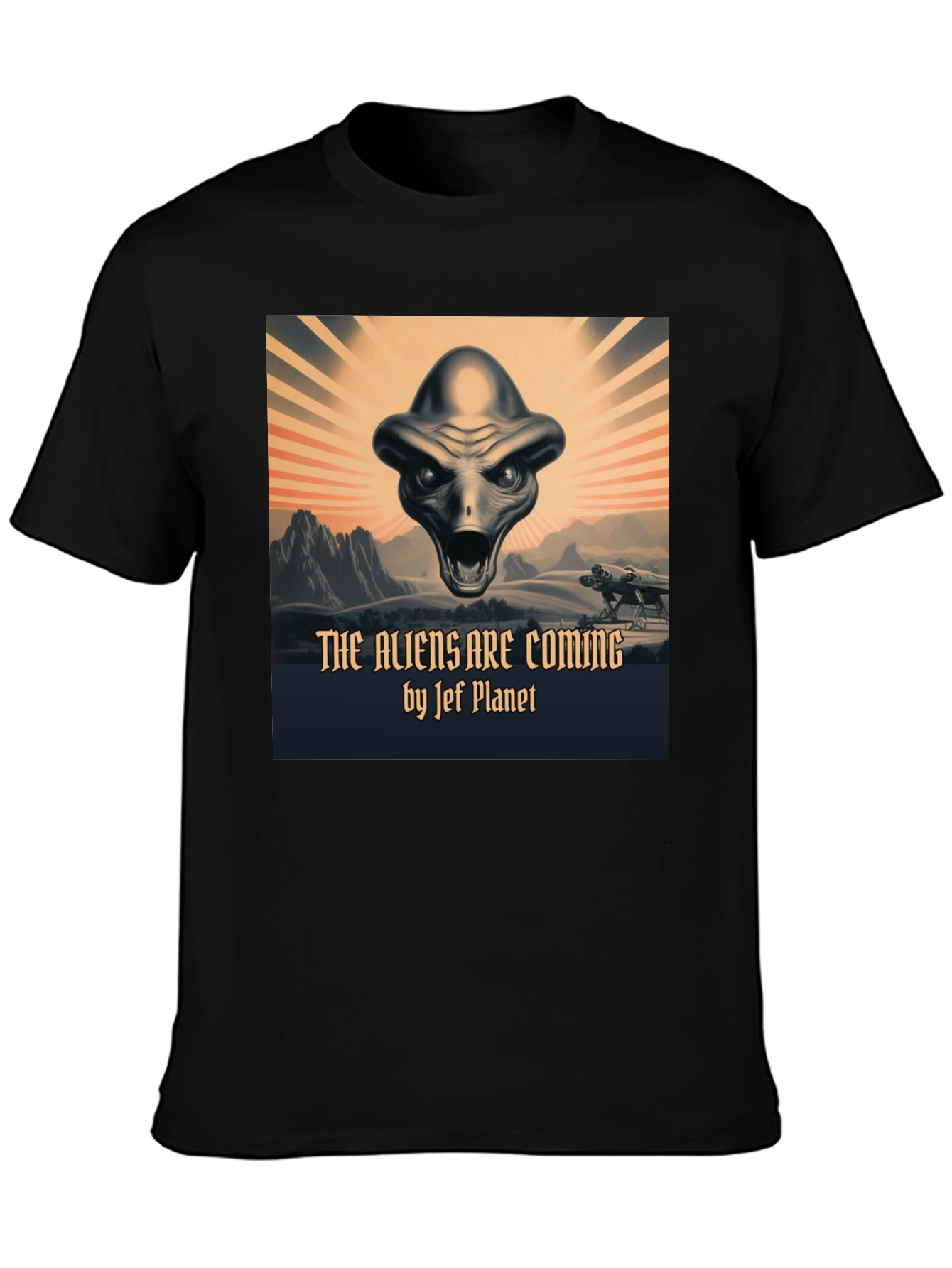 The Aliens Are Coming T-Shirt | Jef Planet Design