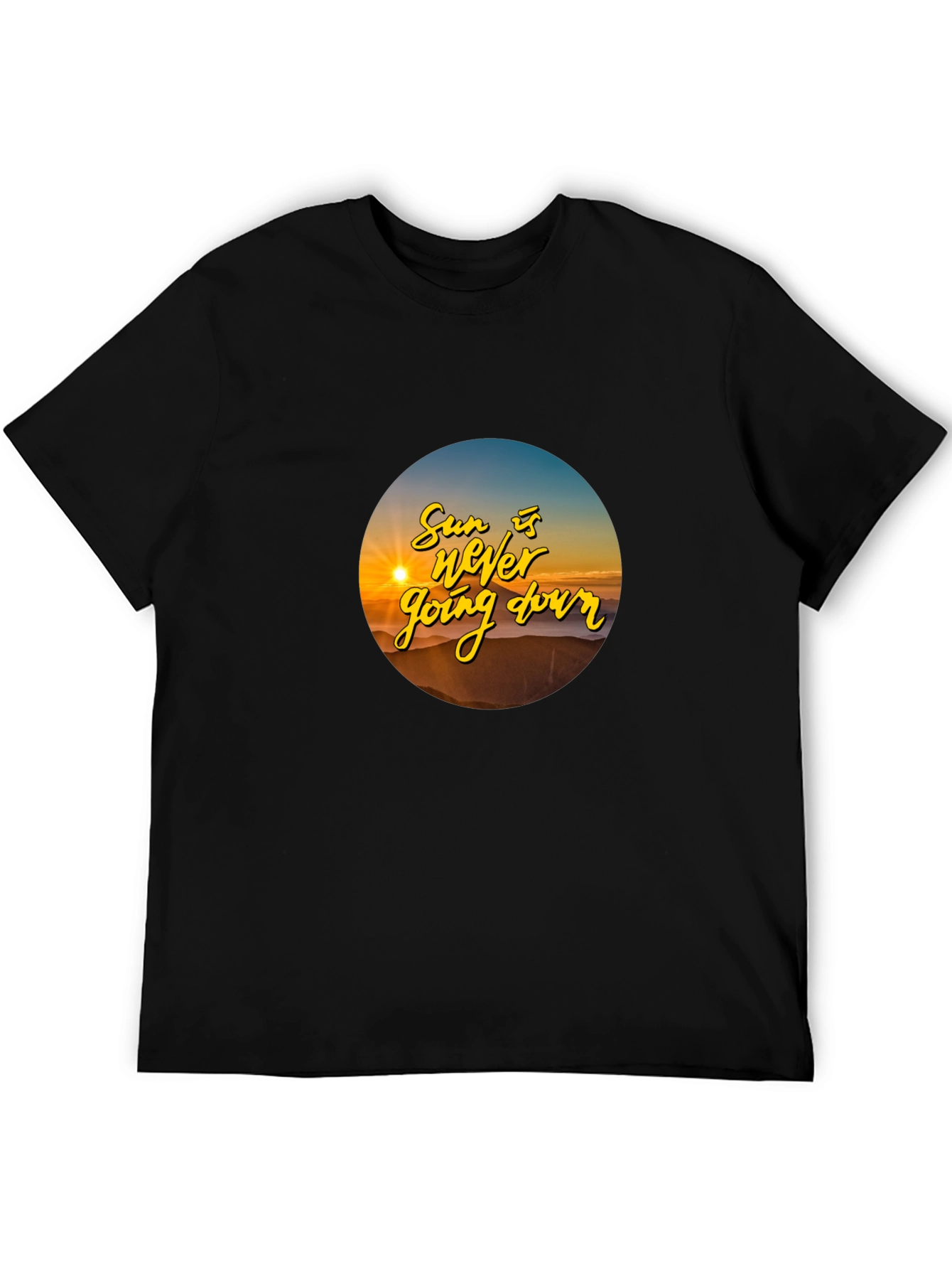 Sunset T-Shirt: The Sun is Never Going Down