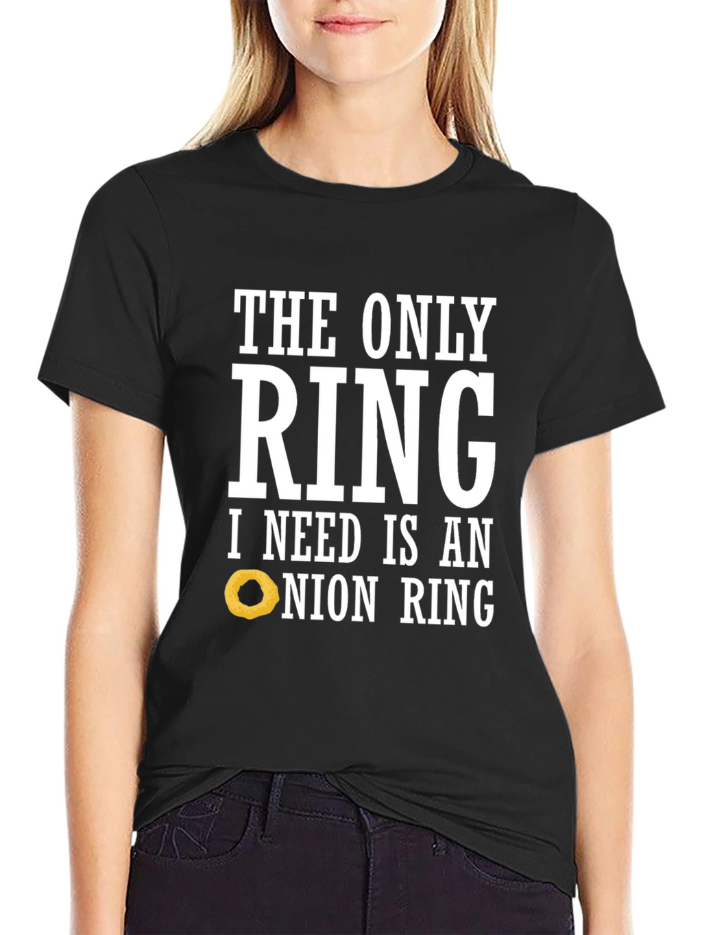 Funny Onion Ring T-Shirt: The Only Ring I Need