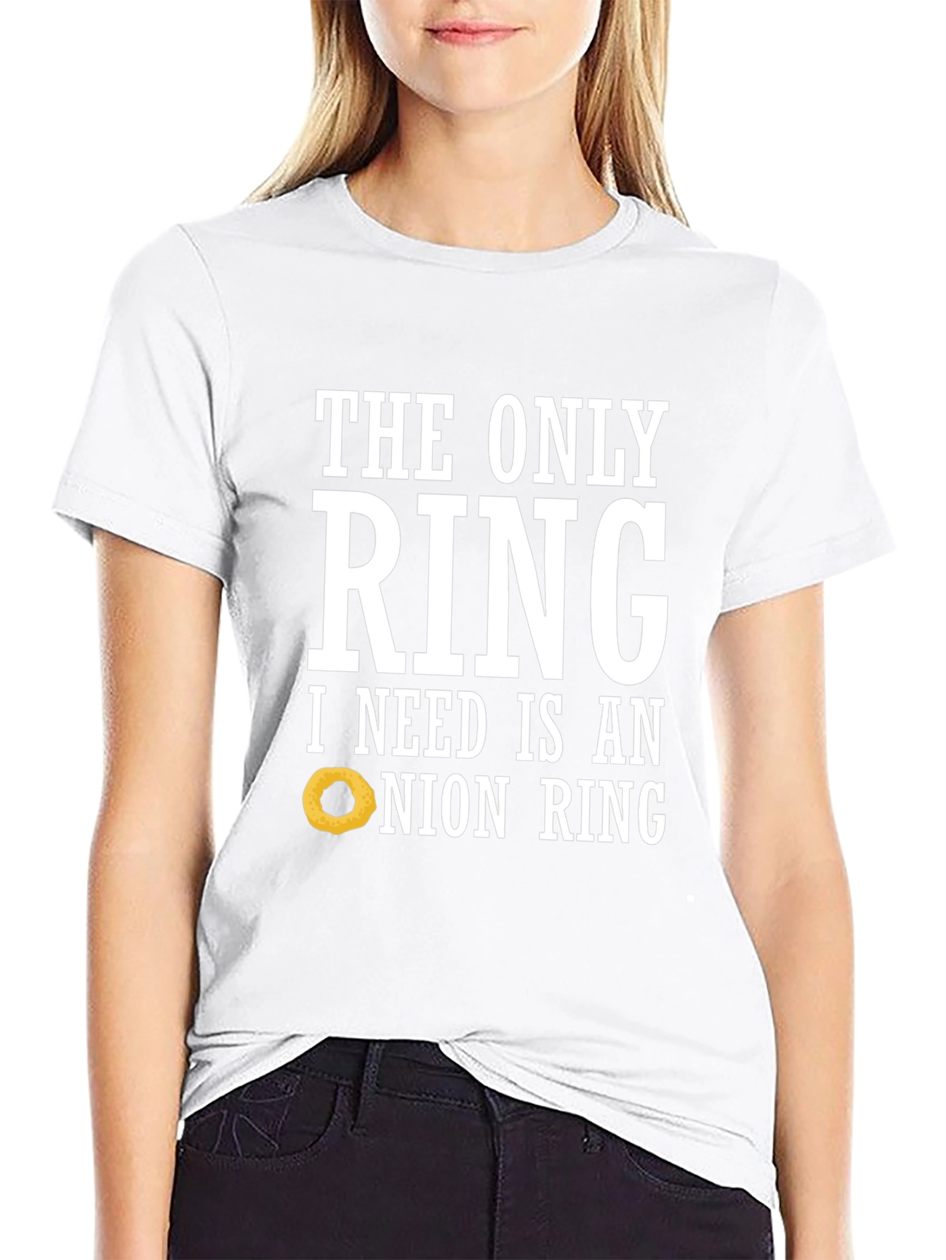 Funny Onion Ring T-Shirt: The Only Ring I Need