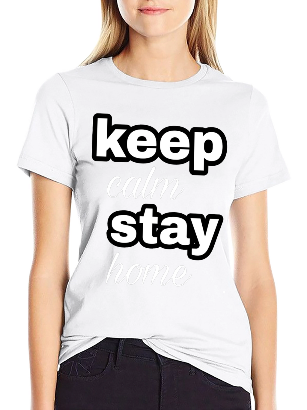 Keep Calm Stay Home Graphic T-Shirt