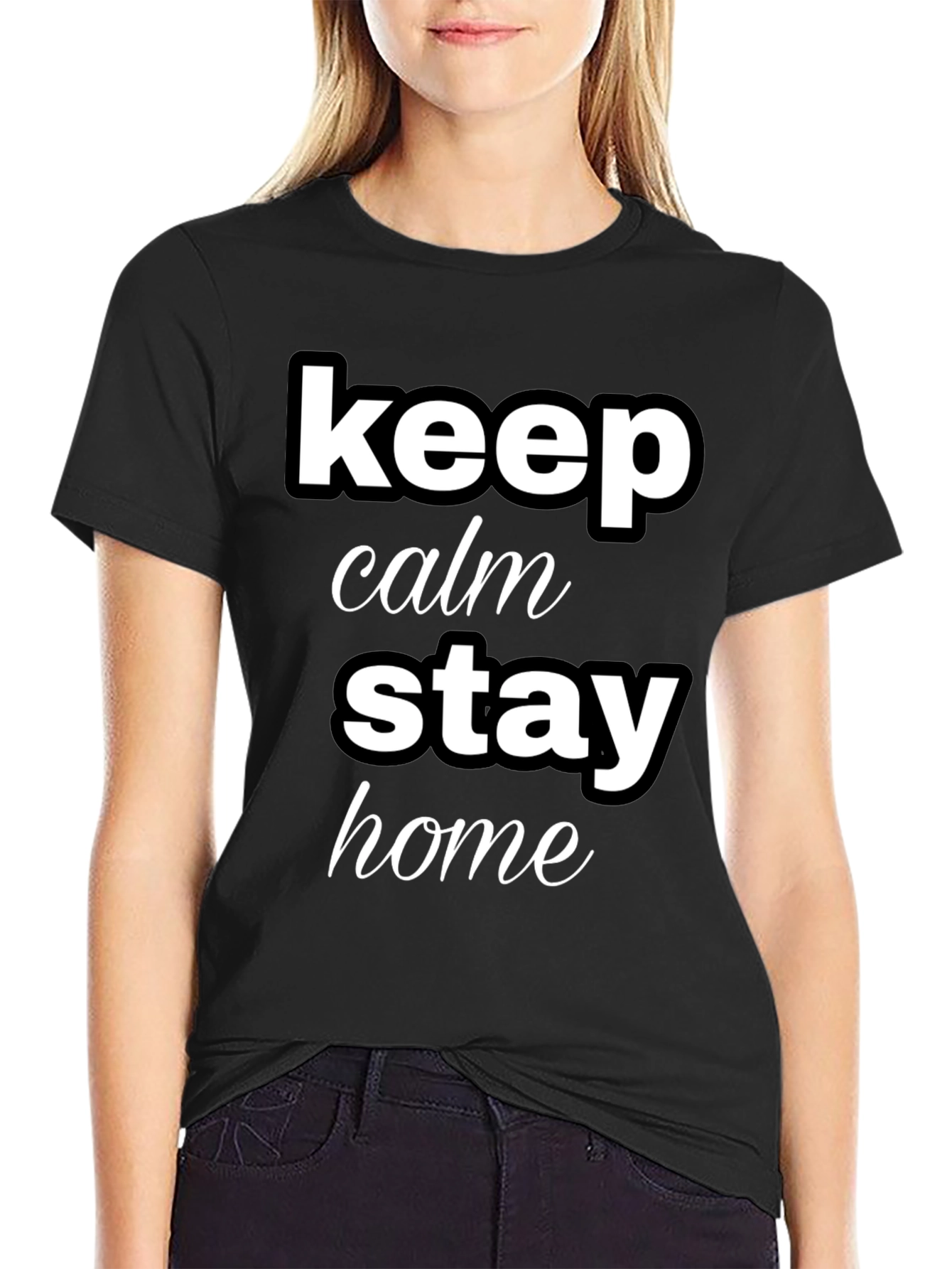 Keep Calm Stay Home Graphic T-Shirt