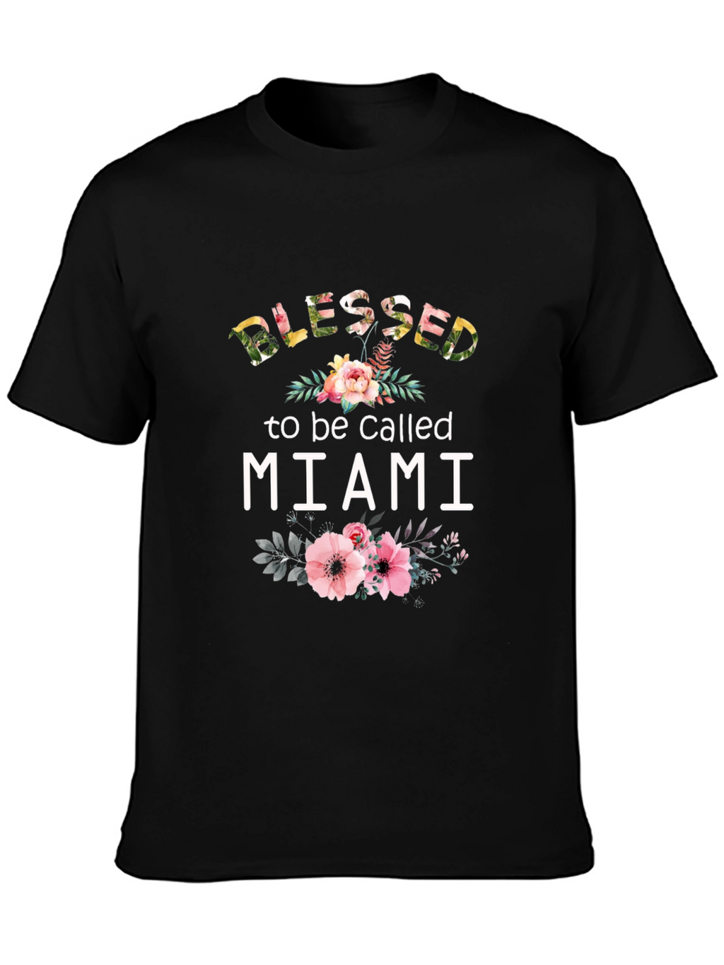 Blessed to be Called Miami Floral T-Shirt