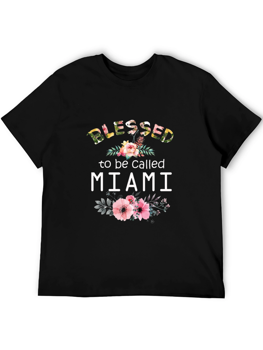 Blessed to be Called Miami Floral T-Shirt