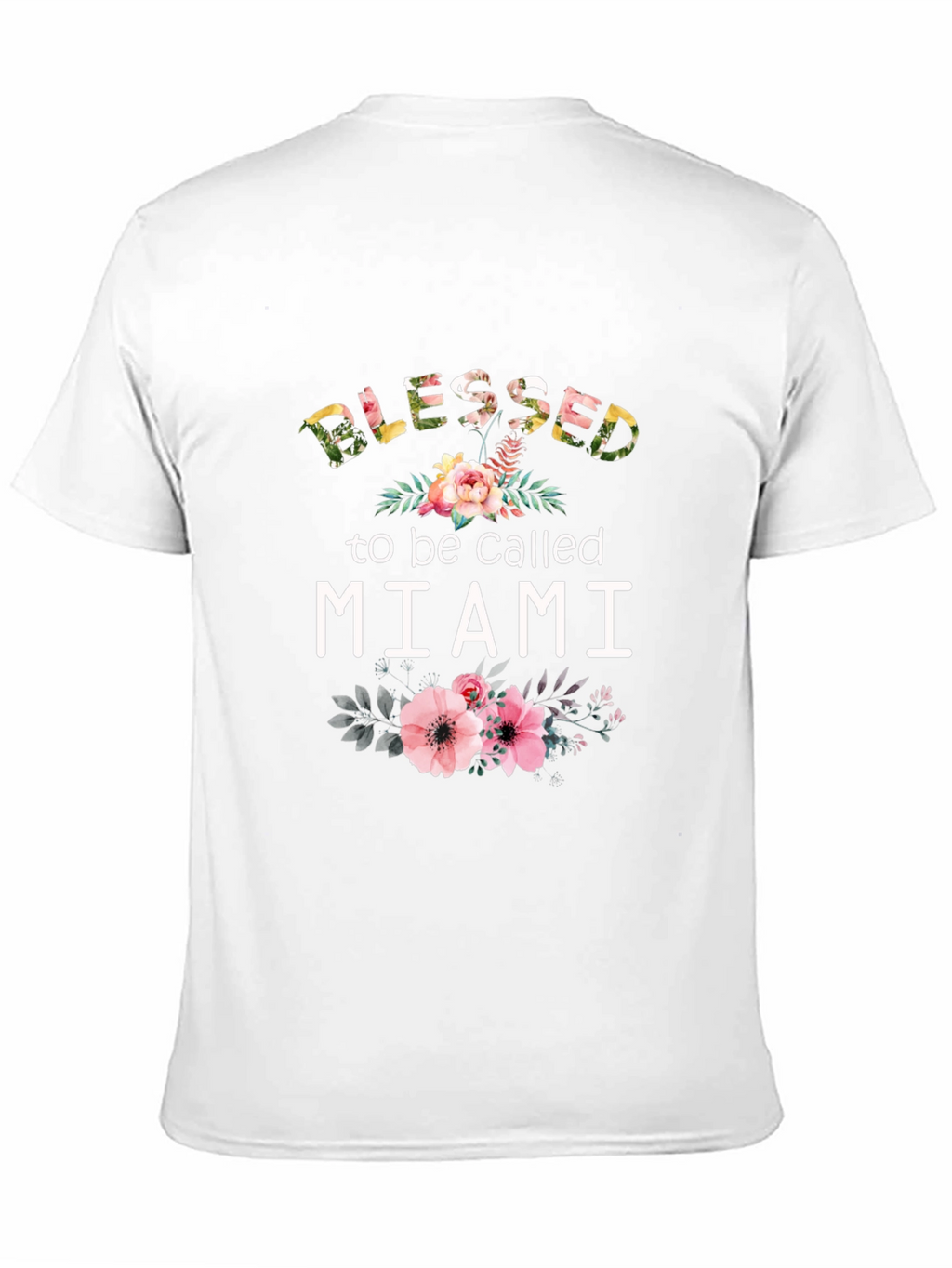 Blessed to be Called Miami Floral T-Shirt