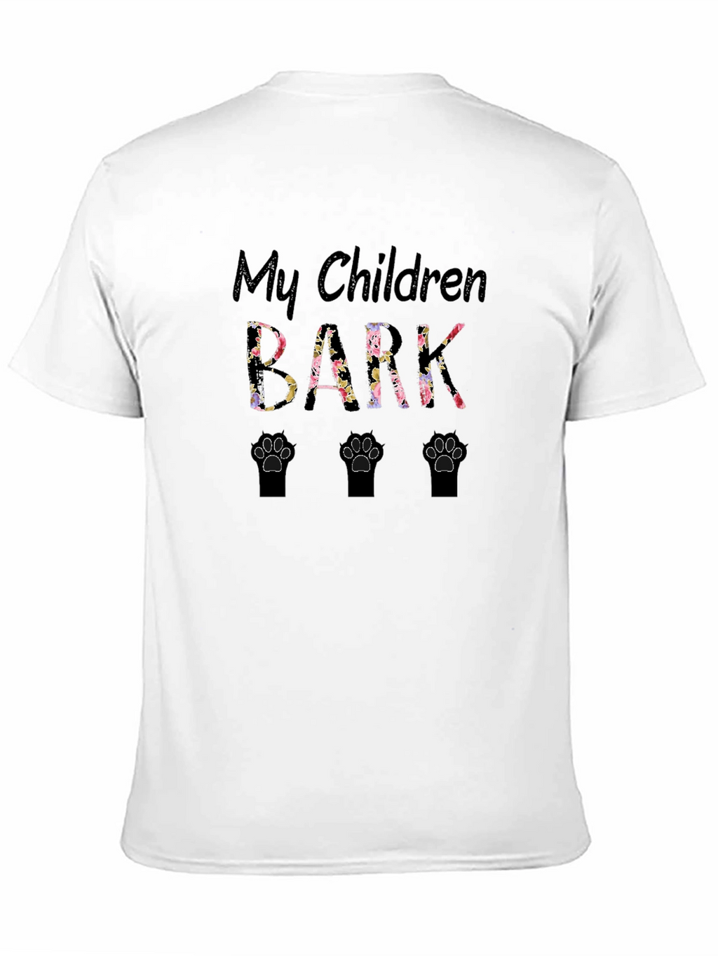 My Children Bark T-Shirt - Floral Paw Prints
