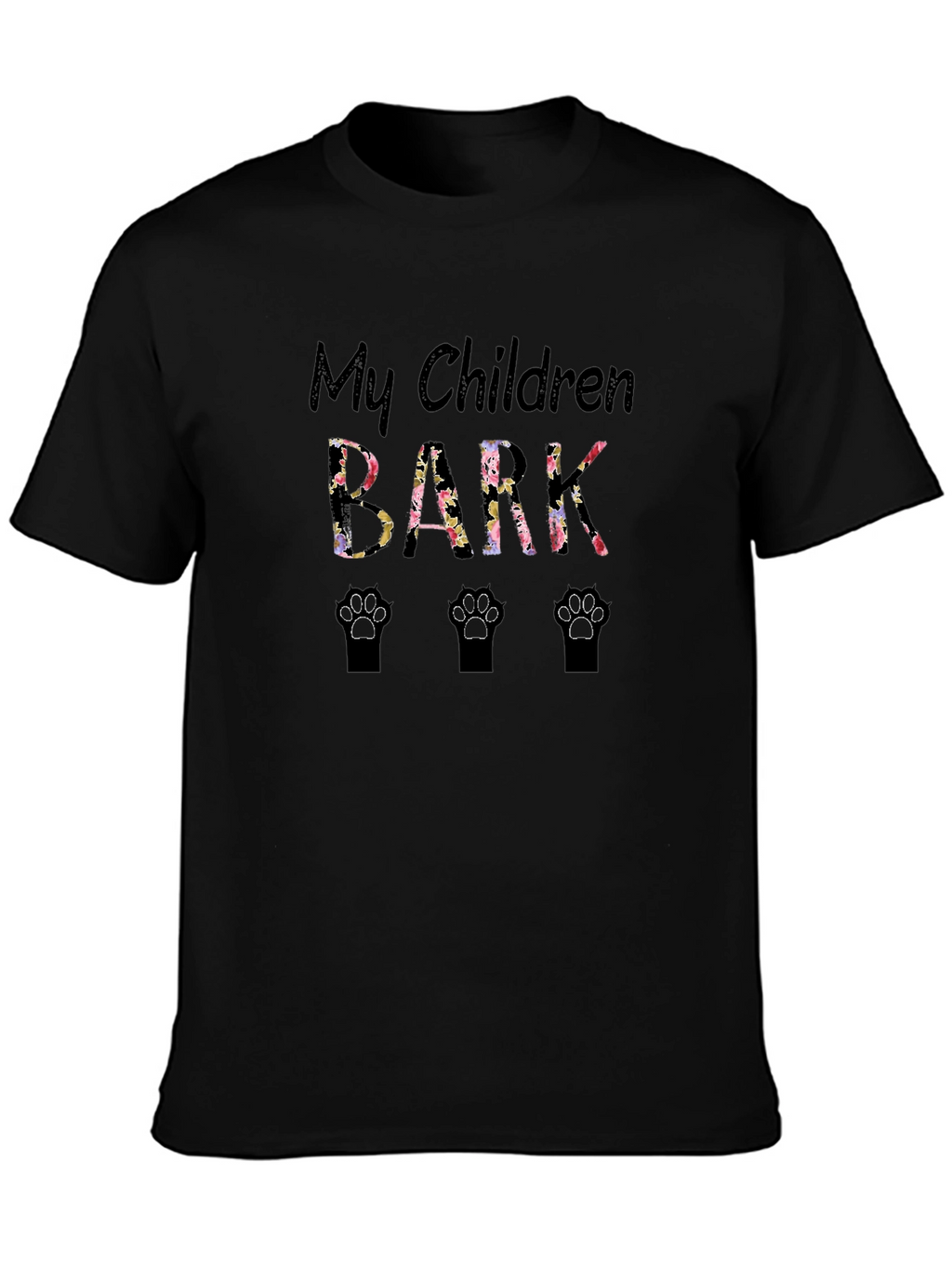 My Children Bark T-Shirt - Floral Paw Prints