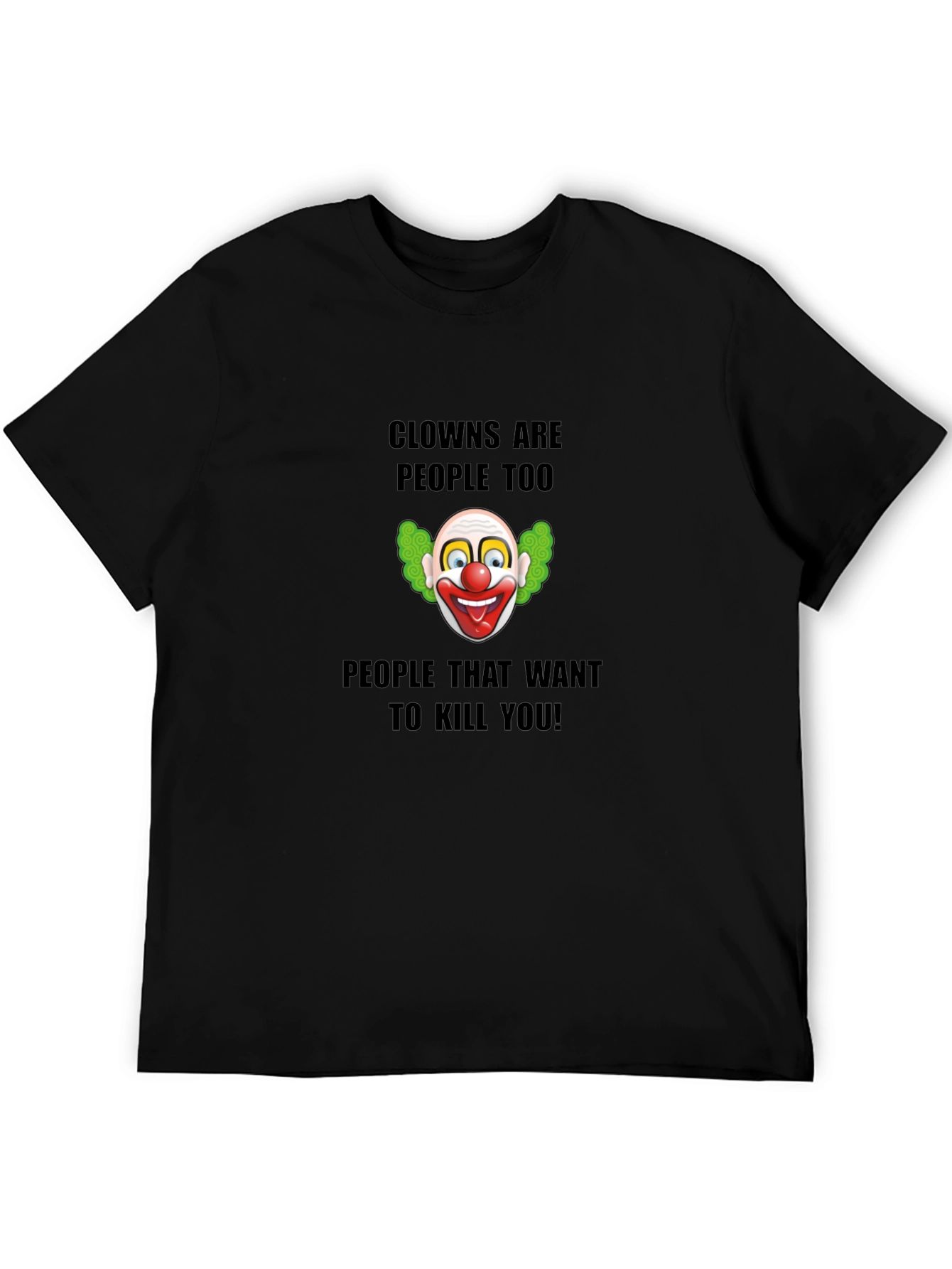 Clowns Are People Too Graphic T-Shirt