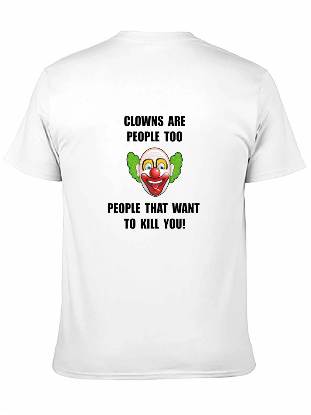 Clowns Are People Too Graphic T-Shirt