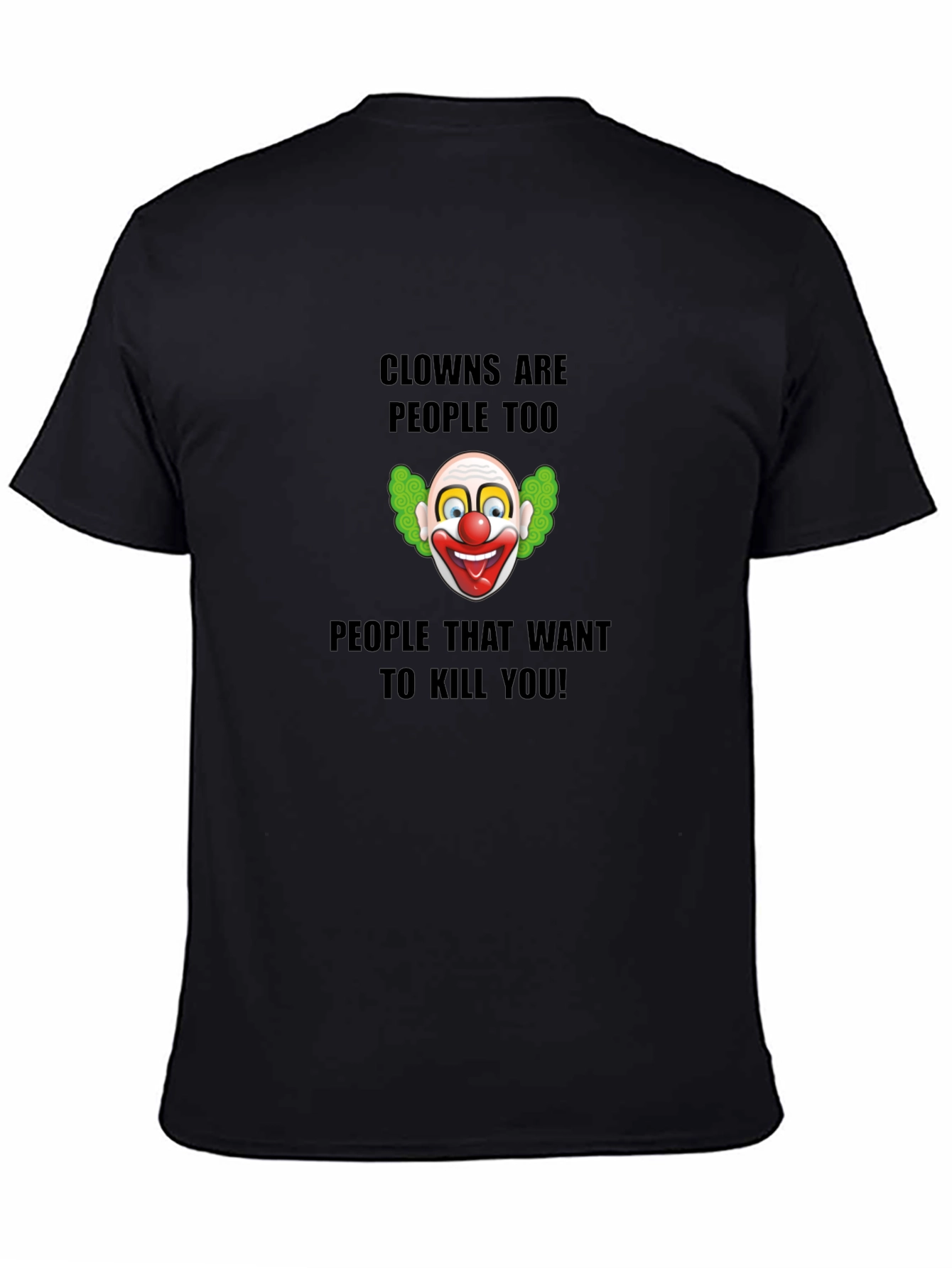 Clowns Are People Too Graphic T-Shirt