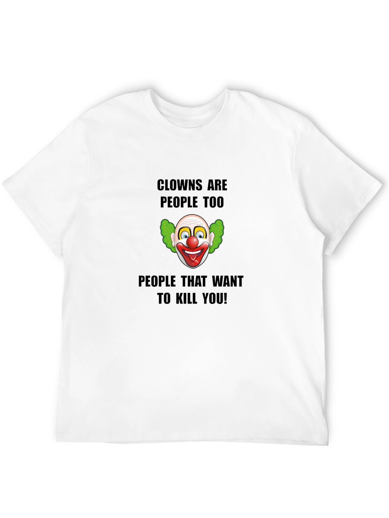 Clowns Are People Too Graphic T-Shirt