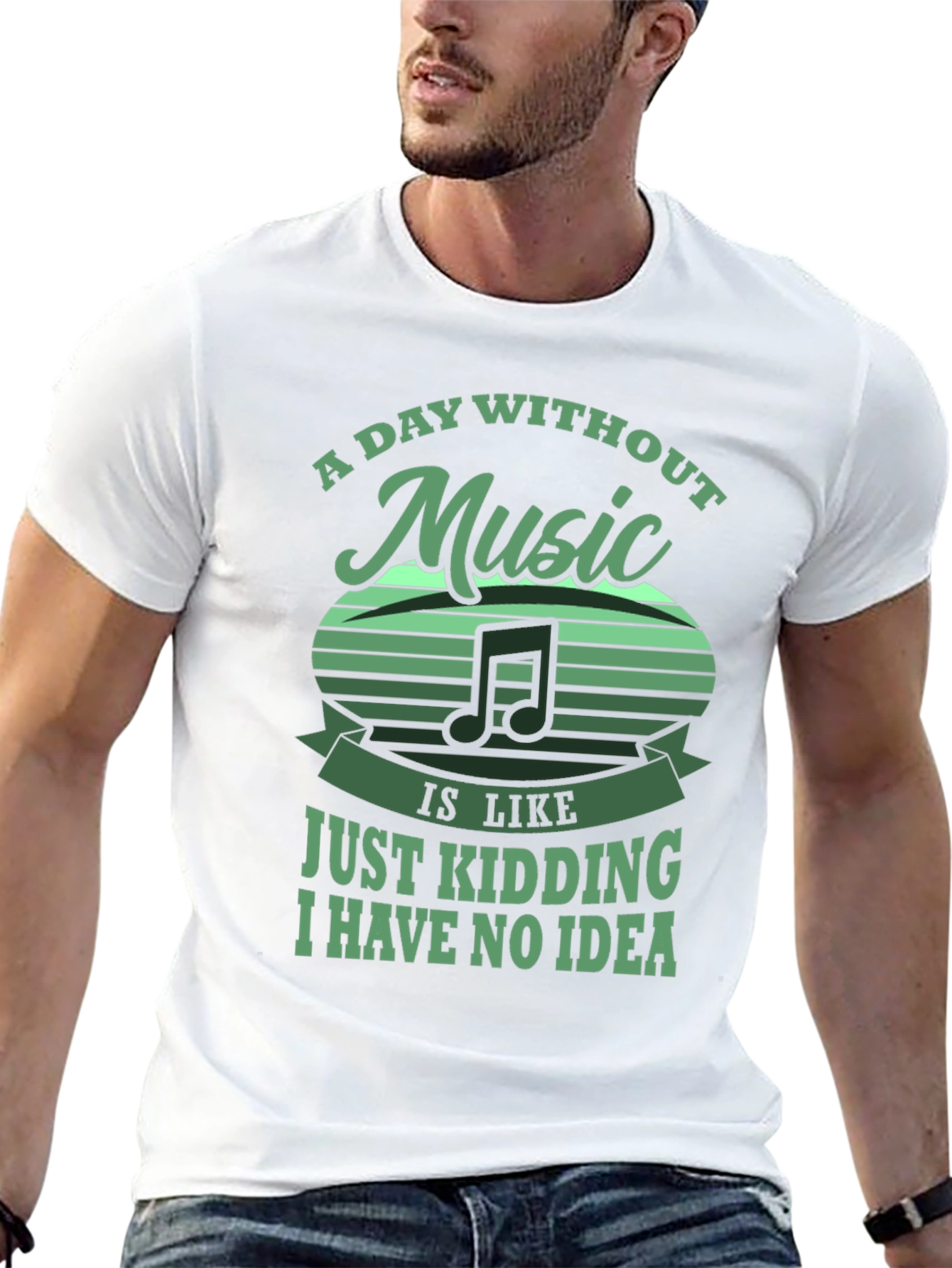 Music Lover Tee: Day Without Music - Just Kidding!