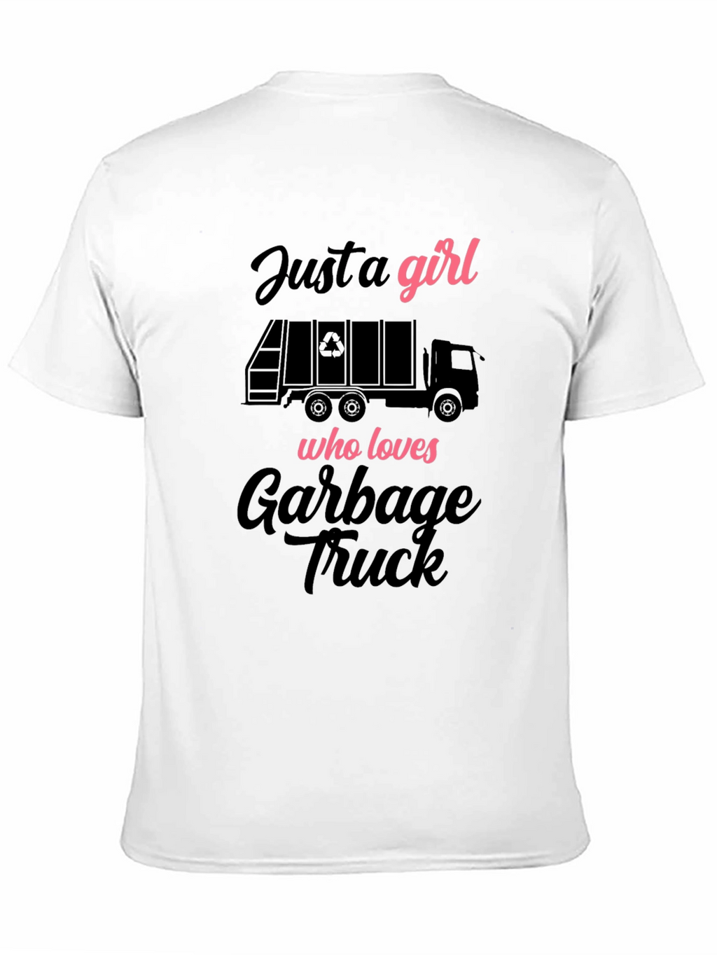 Girl Who Loves Garbage Truck T-Shirt
