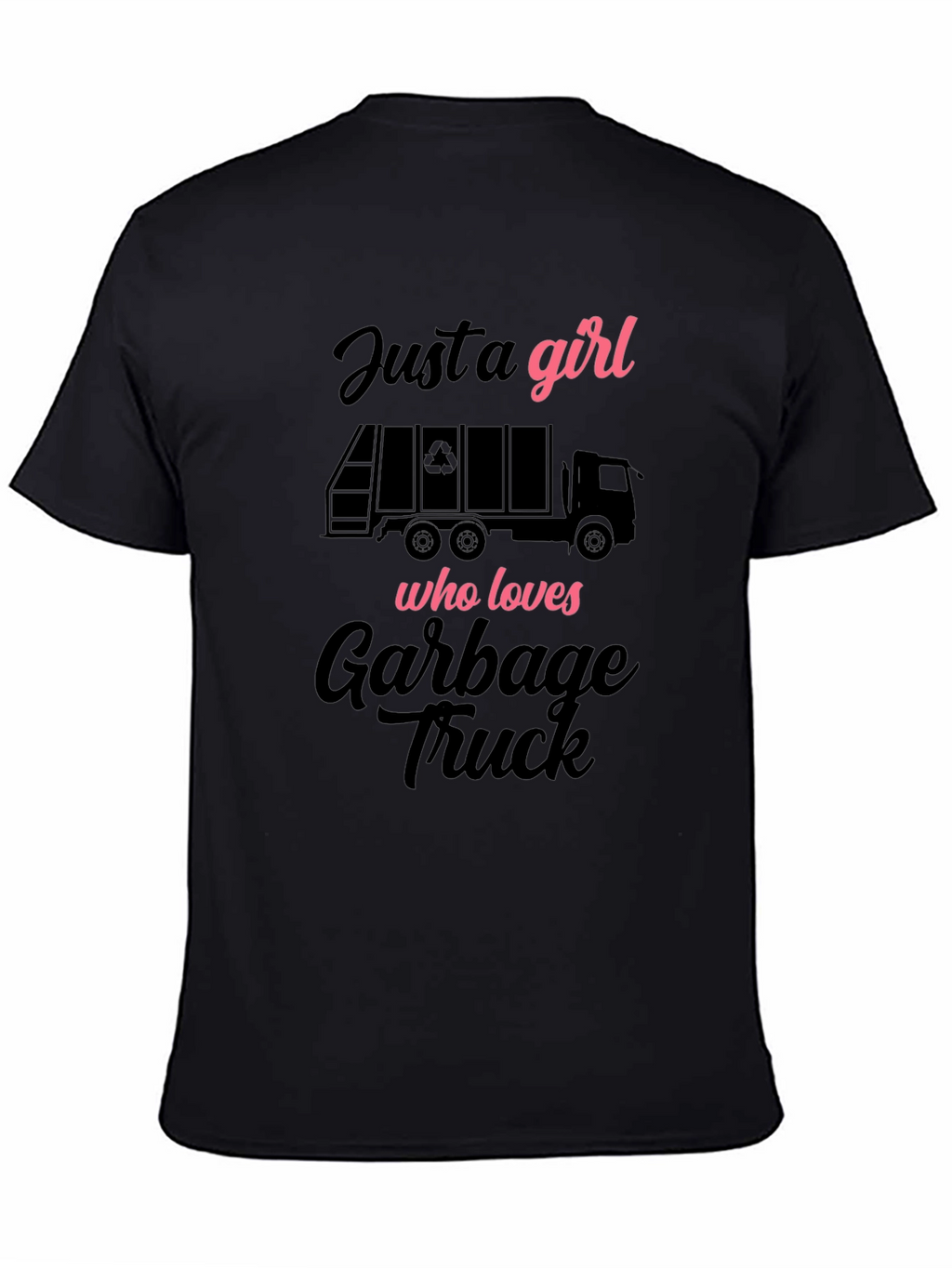 Girl Who Loves Garbage Truck T-Shirt