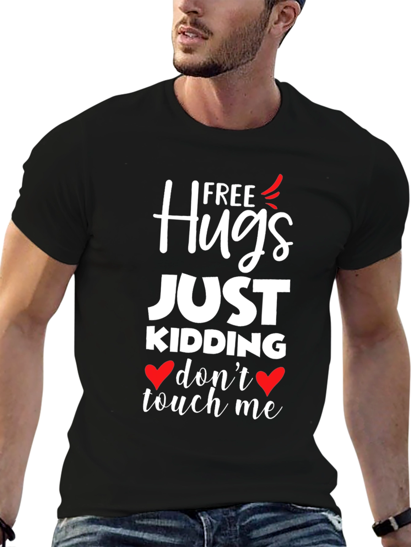 Free Hugs Just Kidding Graphic T-Shirt