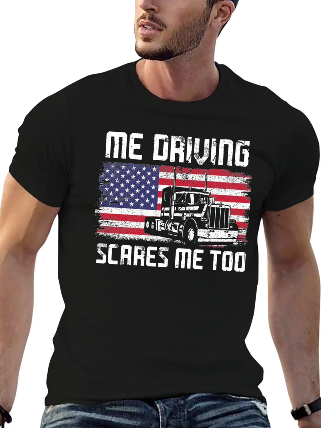Me Driving Scares Me Too Trucker T-Shirt