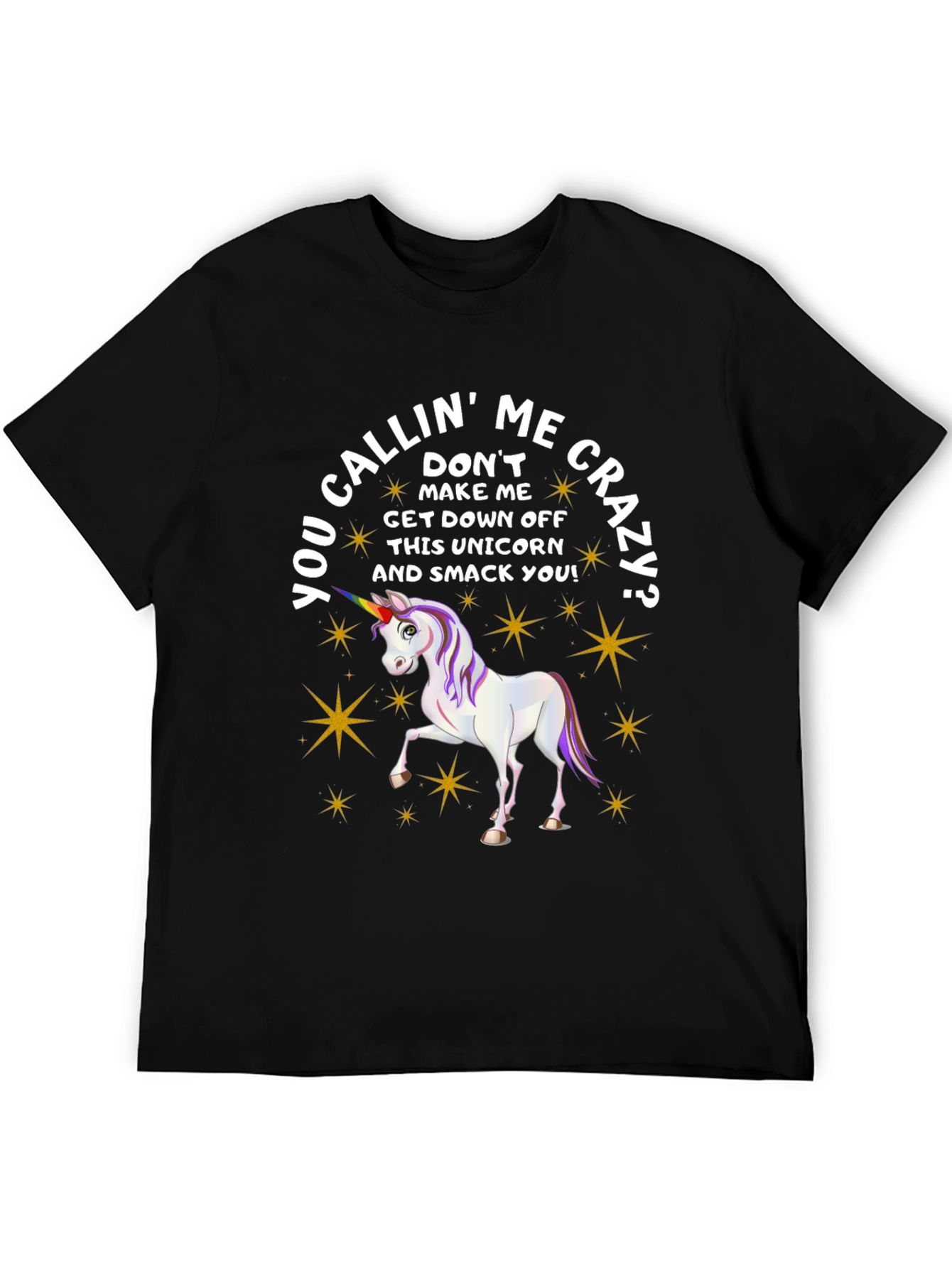 Crazy Unicorn Graphic Tee - Humor T-Shirt