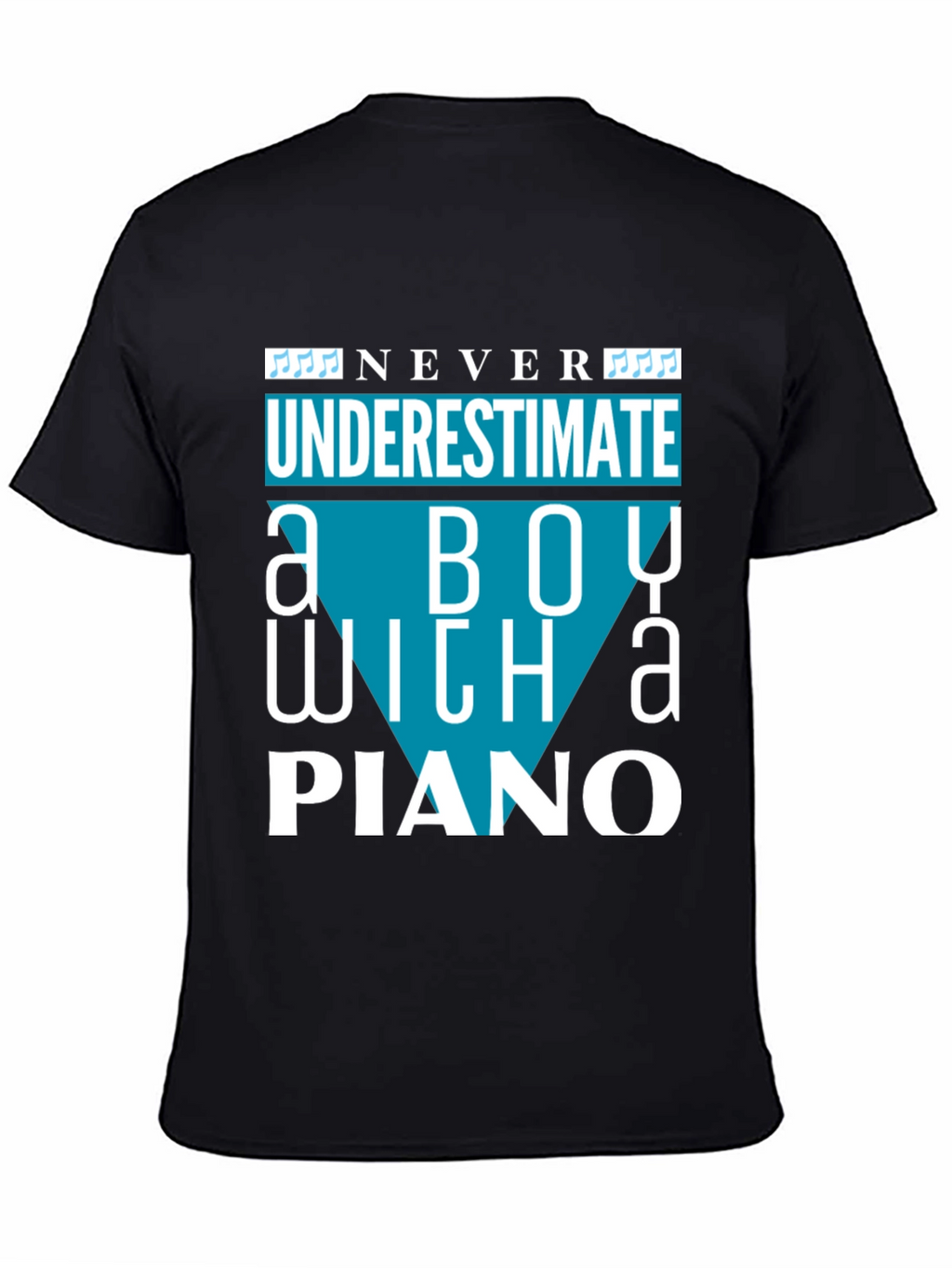 Never Underestimate a Boy with a Piano T-Shirt