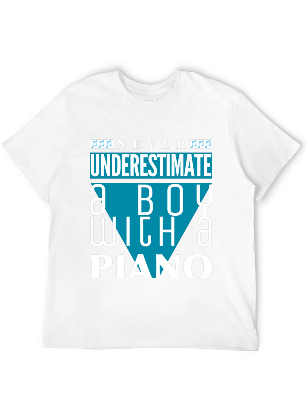 Never Underestimate a Boy with a Piano T-Shirt