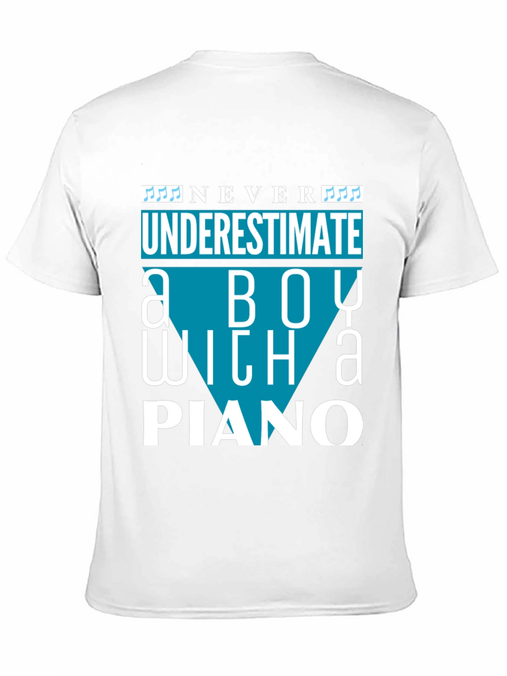 Never Underestimate a Boy with a Piano T-Shirt