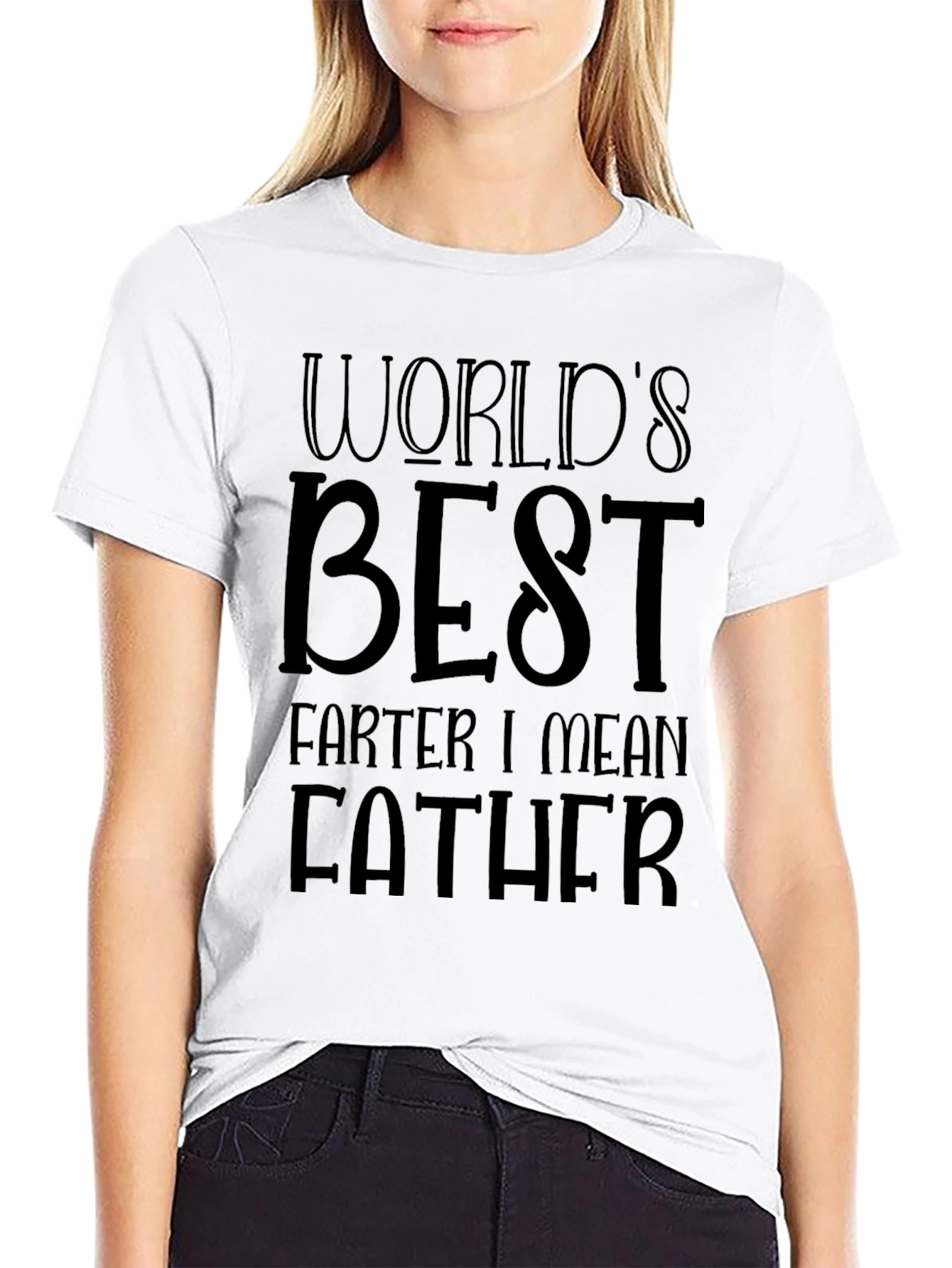 Worlds Best Farter I Mean Father T-Shirt