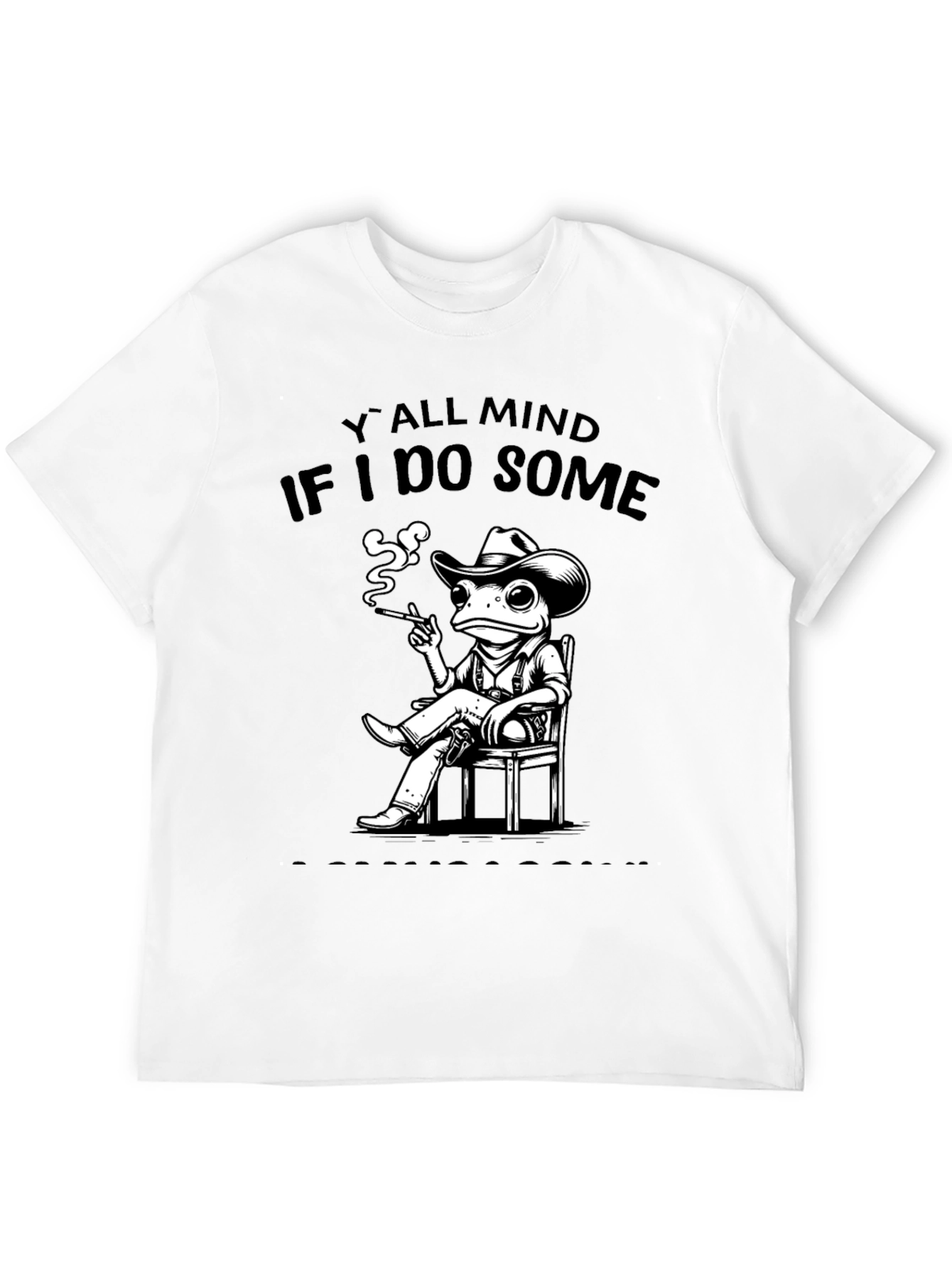 Yall Mind If I Do Some? Frog Cowboy T-Shirt
