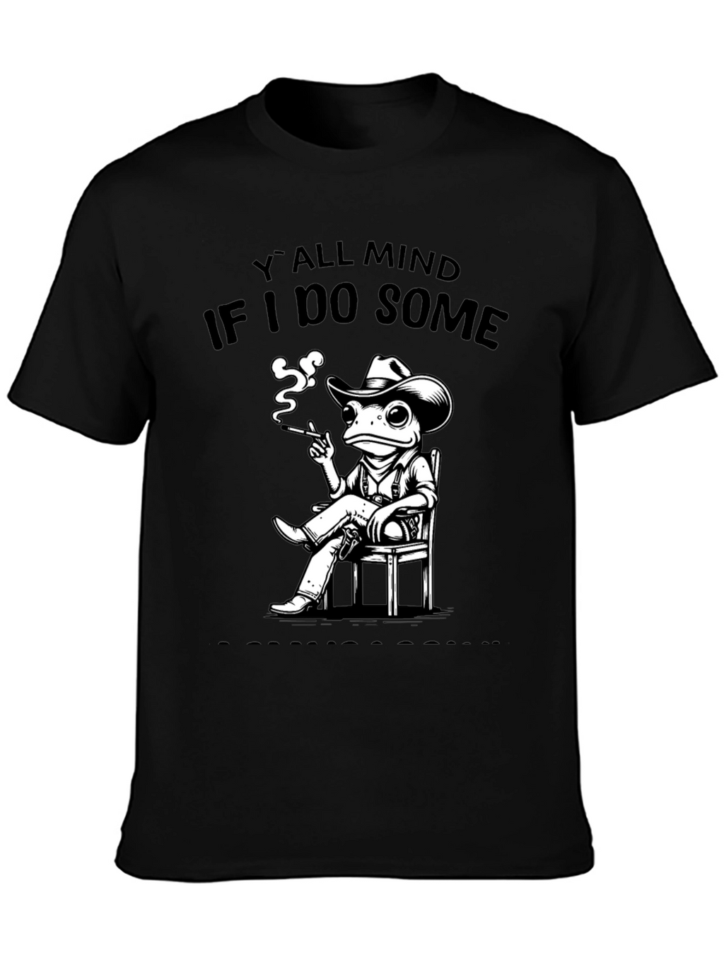 Yall Mind If I Do Some? Frog Cowboy T-Shirt