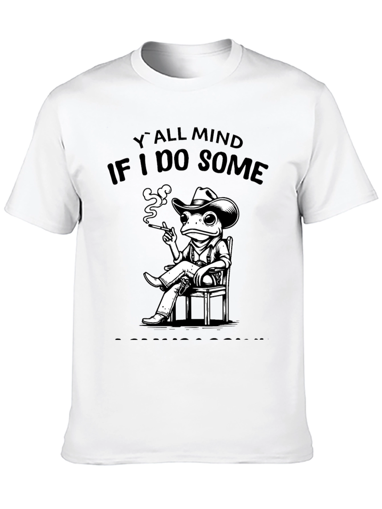 Yall Mind If I Do Some? Frog Cowboy T-Shirt
