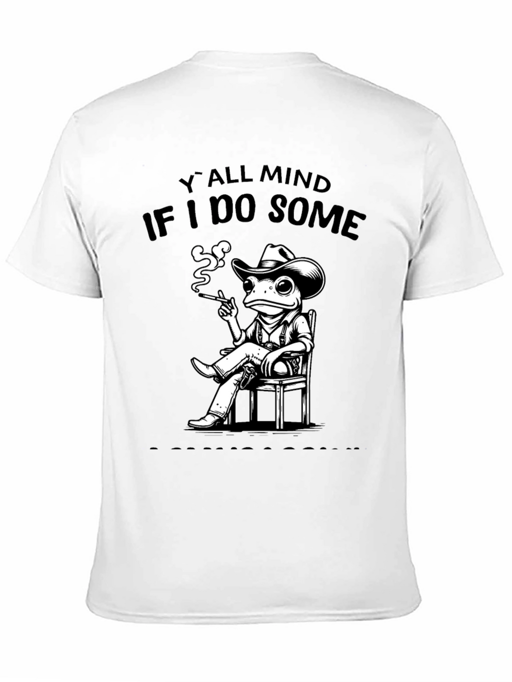 Yall Mind If I Do Some? Frog Cowboy T-Shirt