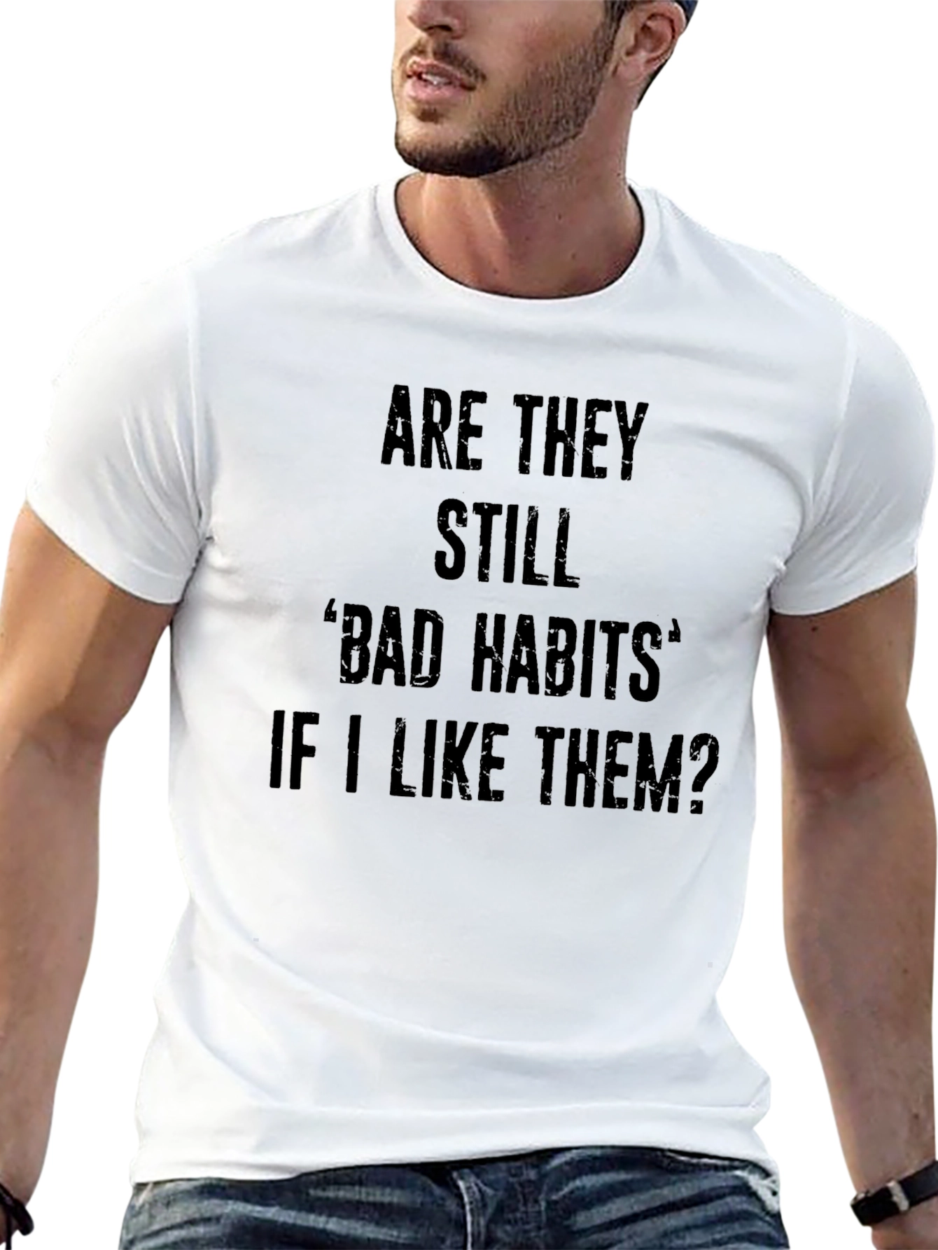 Bad Habits Graphic Tee - Funny Slogan T-Shirt