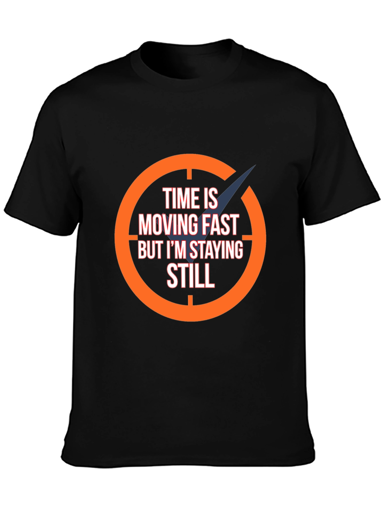 Time Moving Fast Mens Graphic Tee