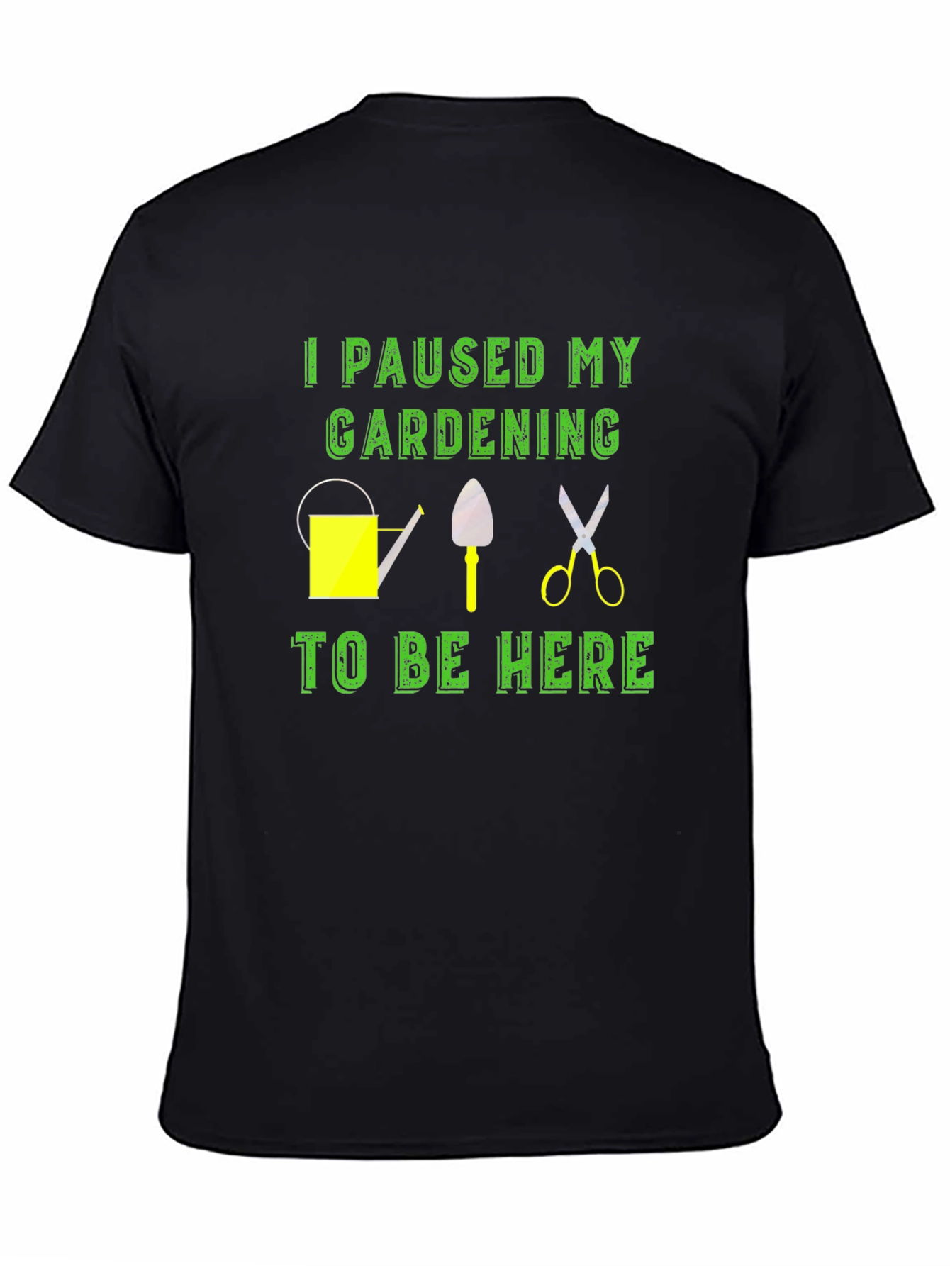 Gardening Pause T-Shirt - Humor Tee for Garden Lovers