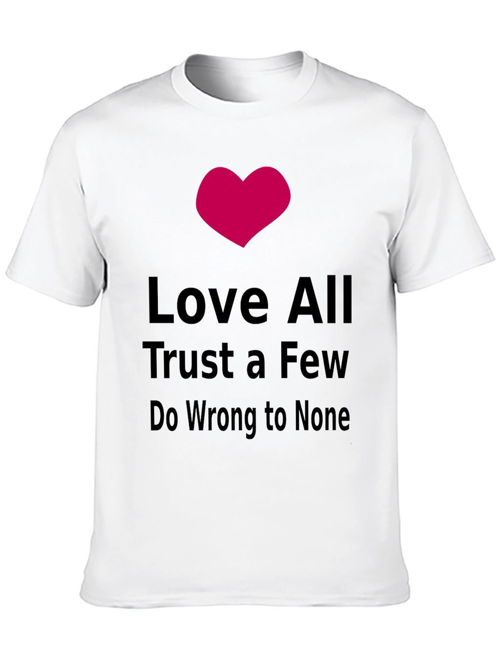 Love All Trust Few Graphic Tee