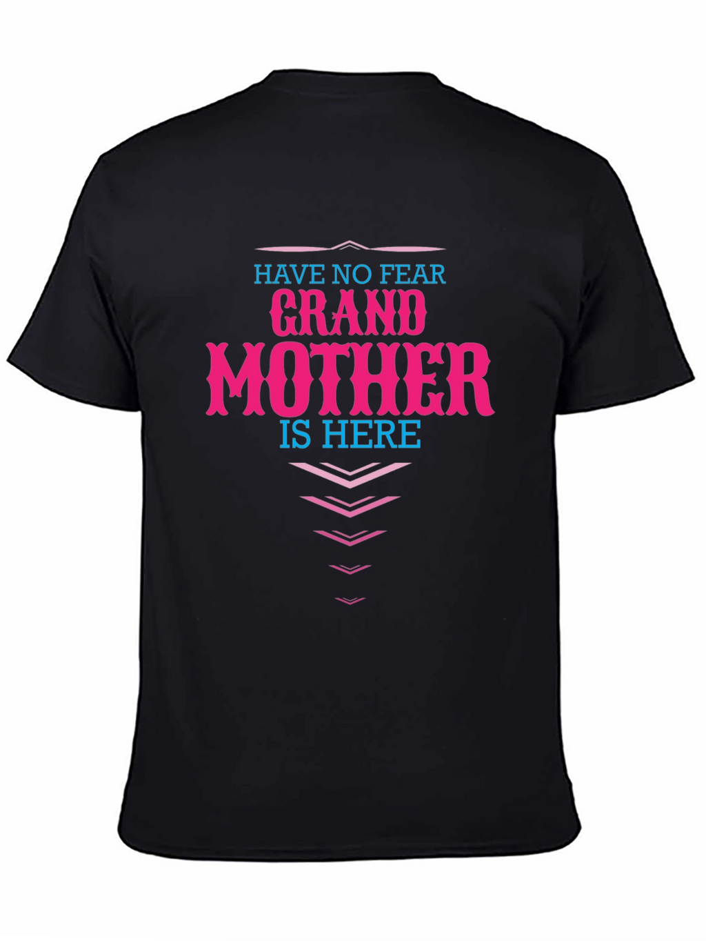 Grandmother Here T-Shirt - Novelty Family Apparel